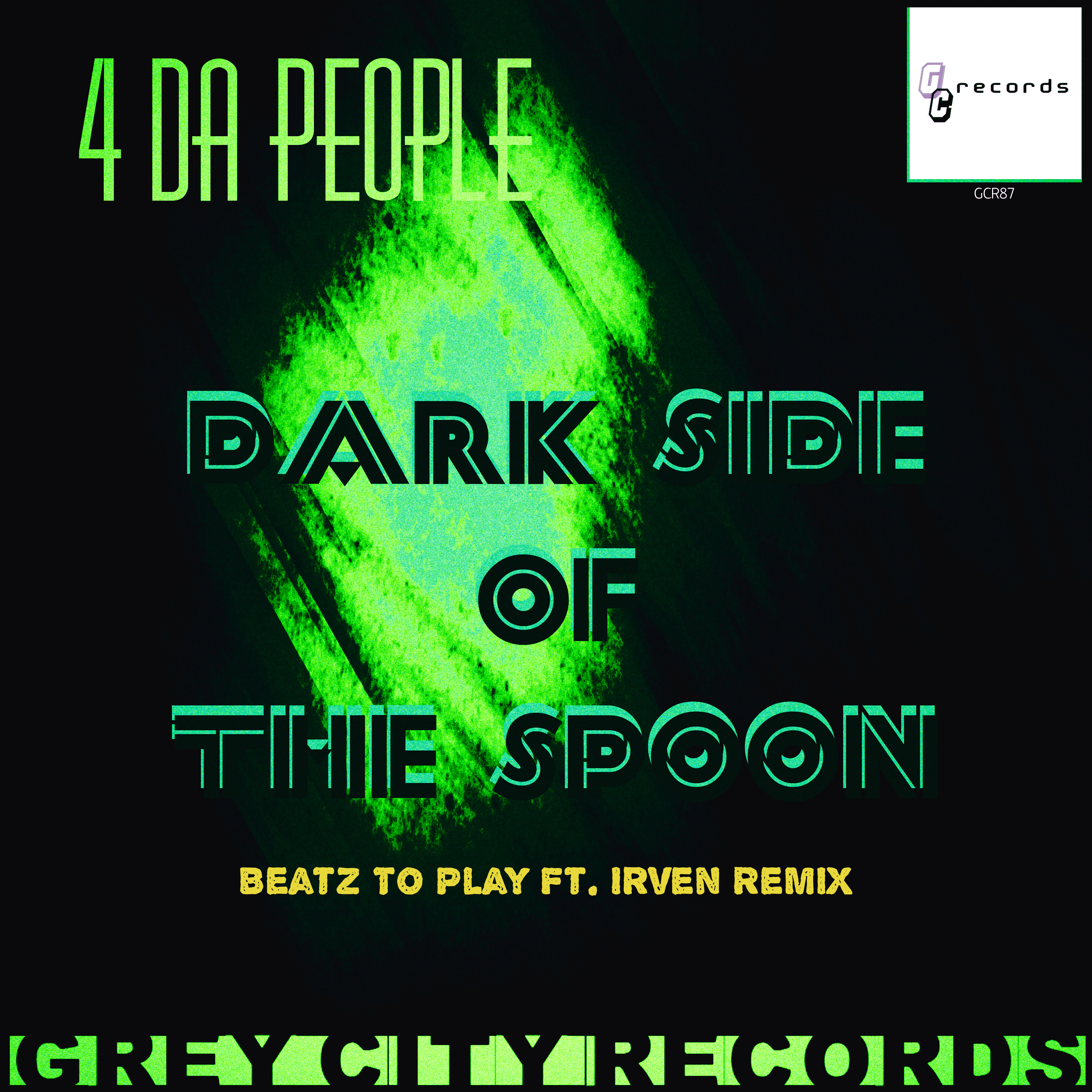 The Dark Side of the Spoon (Beatz to Play feat. Irven Remix)