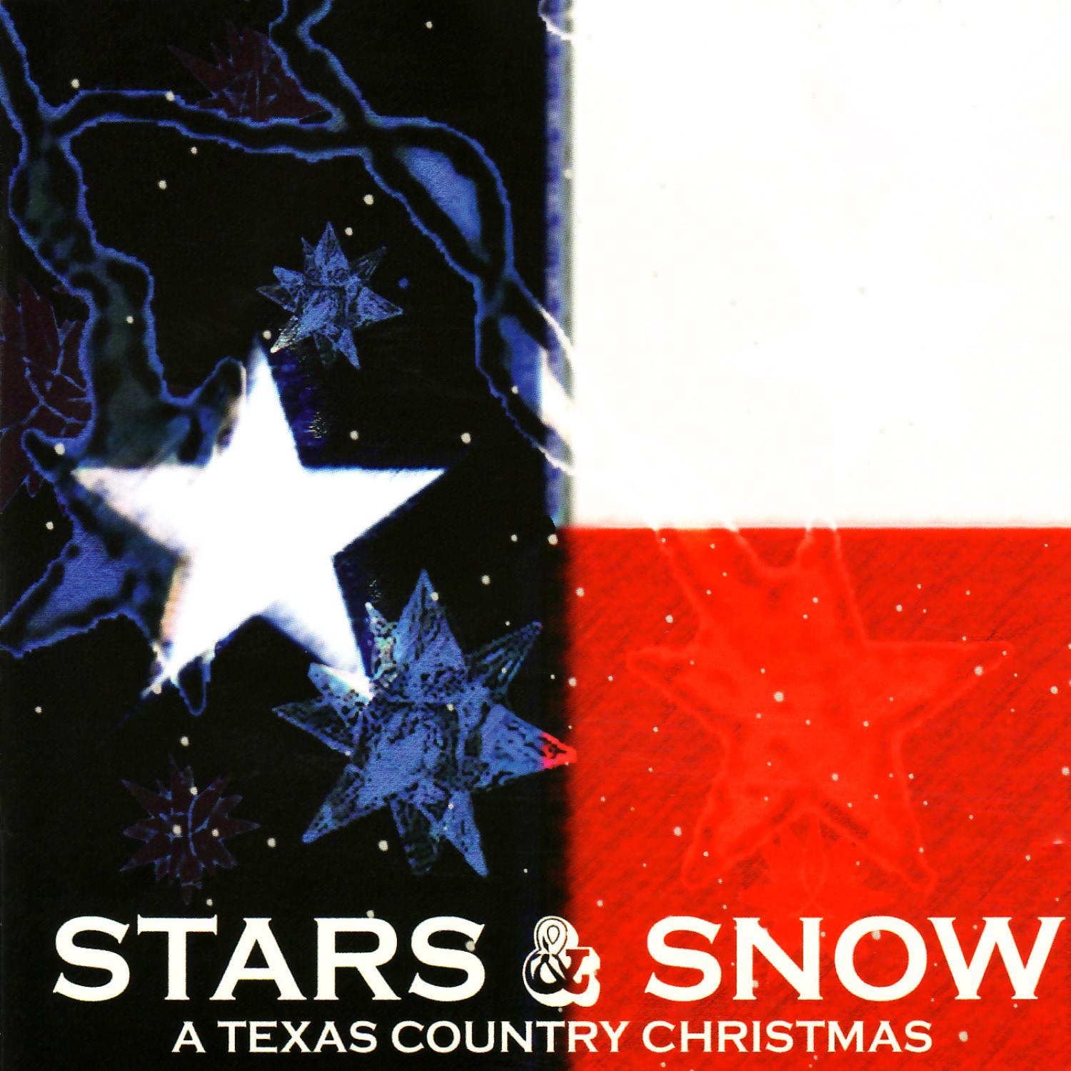 Stars & Snow : A Texas Country Christmas