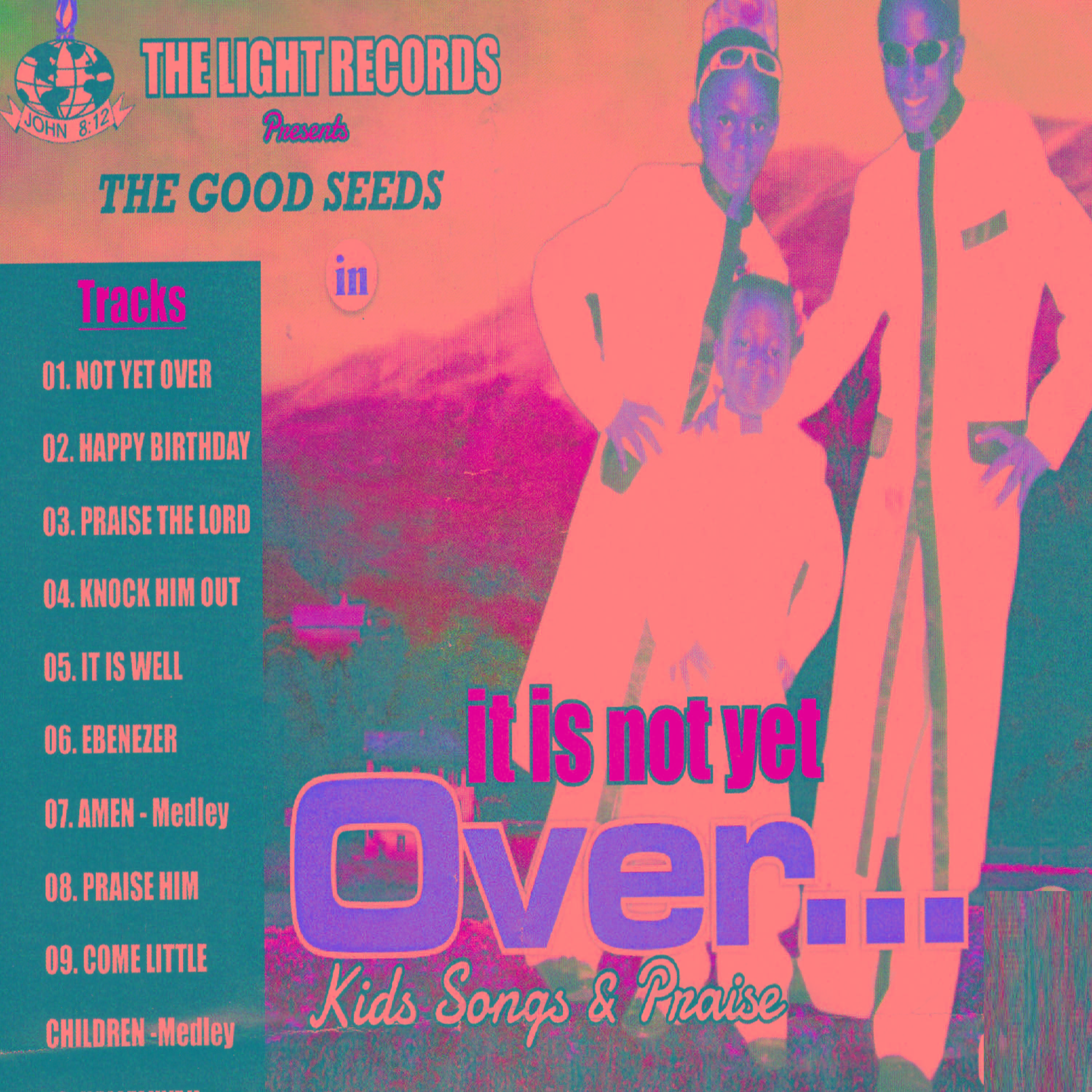 It Is Not Yet Over…(Kids Songs & Praise)