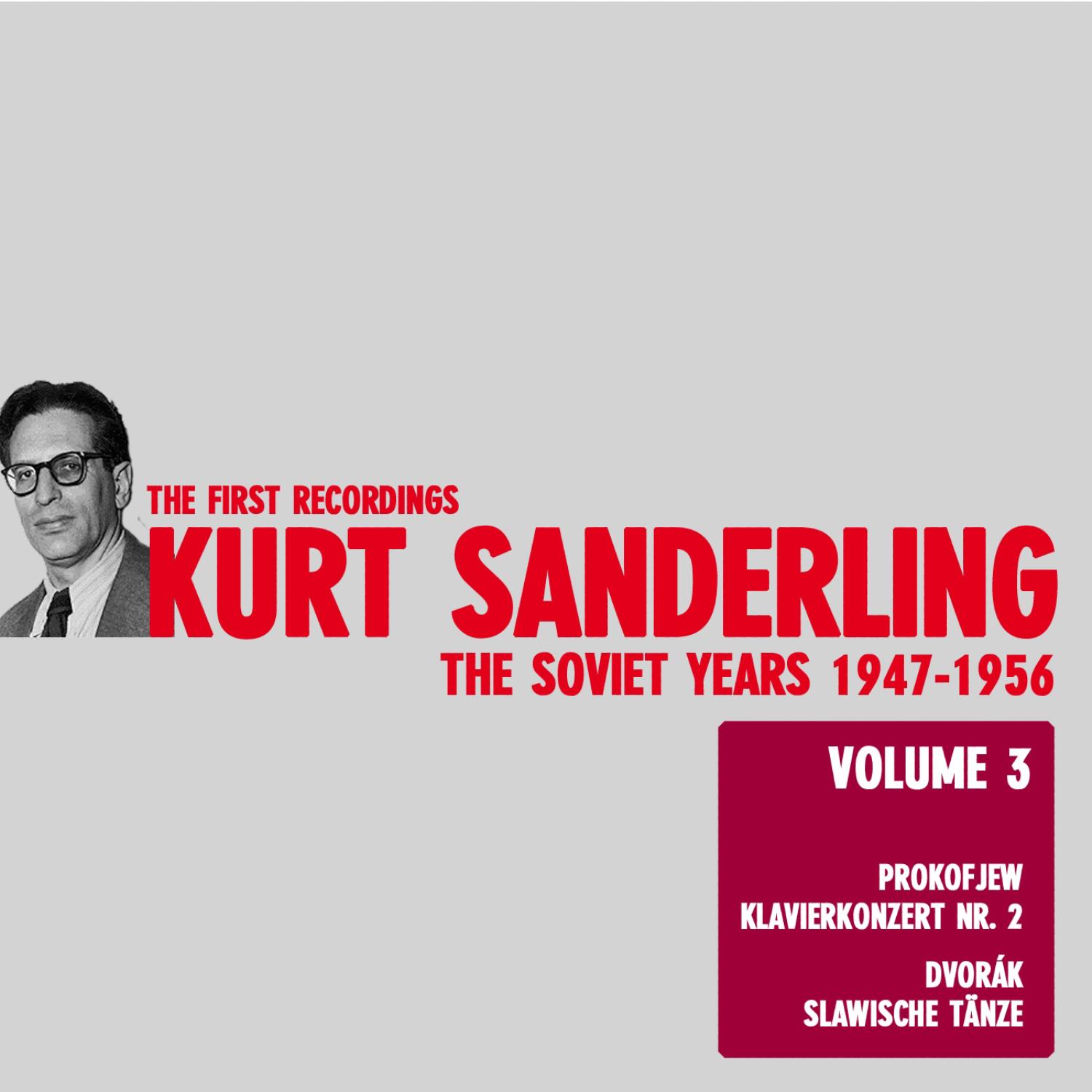 Kurt Sanderling - The Soviet Years, Vol. 3, Prokofiev and Dvorak