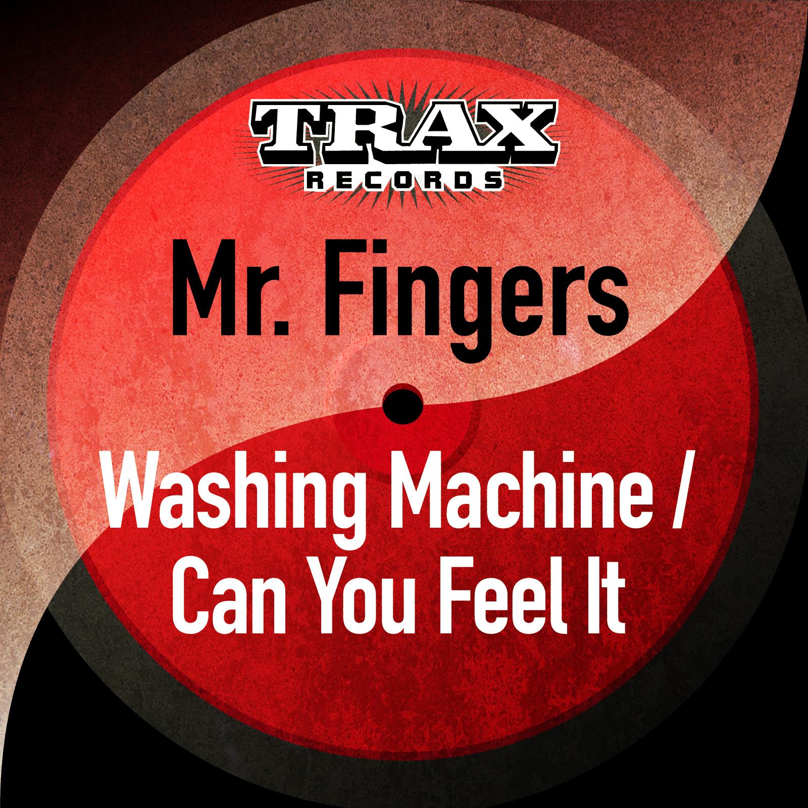 Washing Machine / Can You Feel It (Remastered)