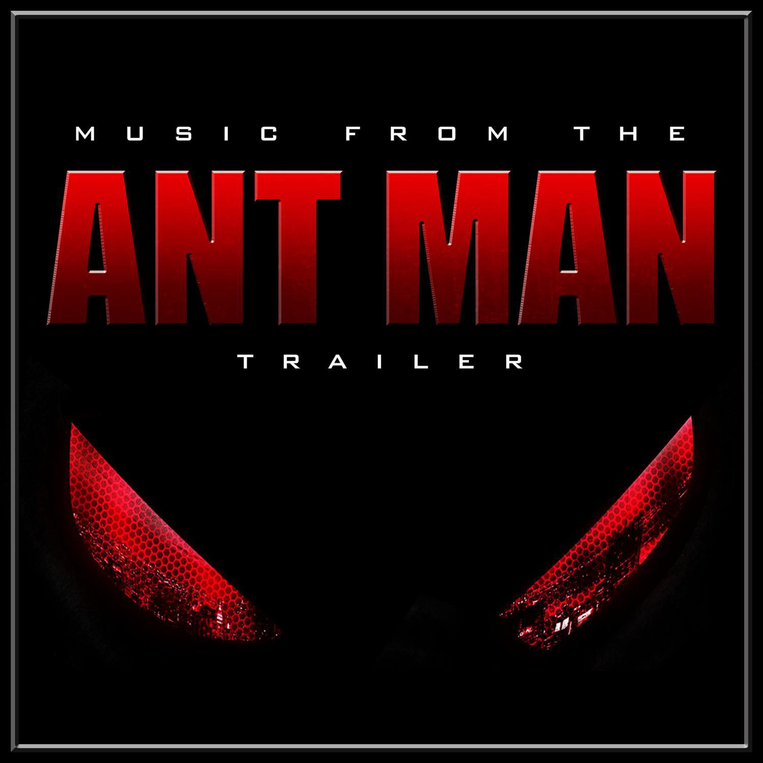 Music from the "Ant-Man" Movie Trailer