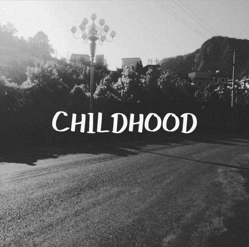 Childhood