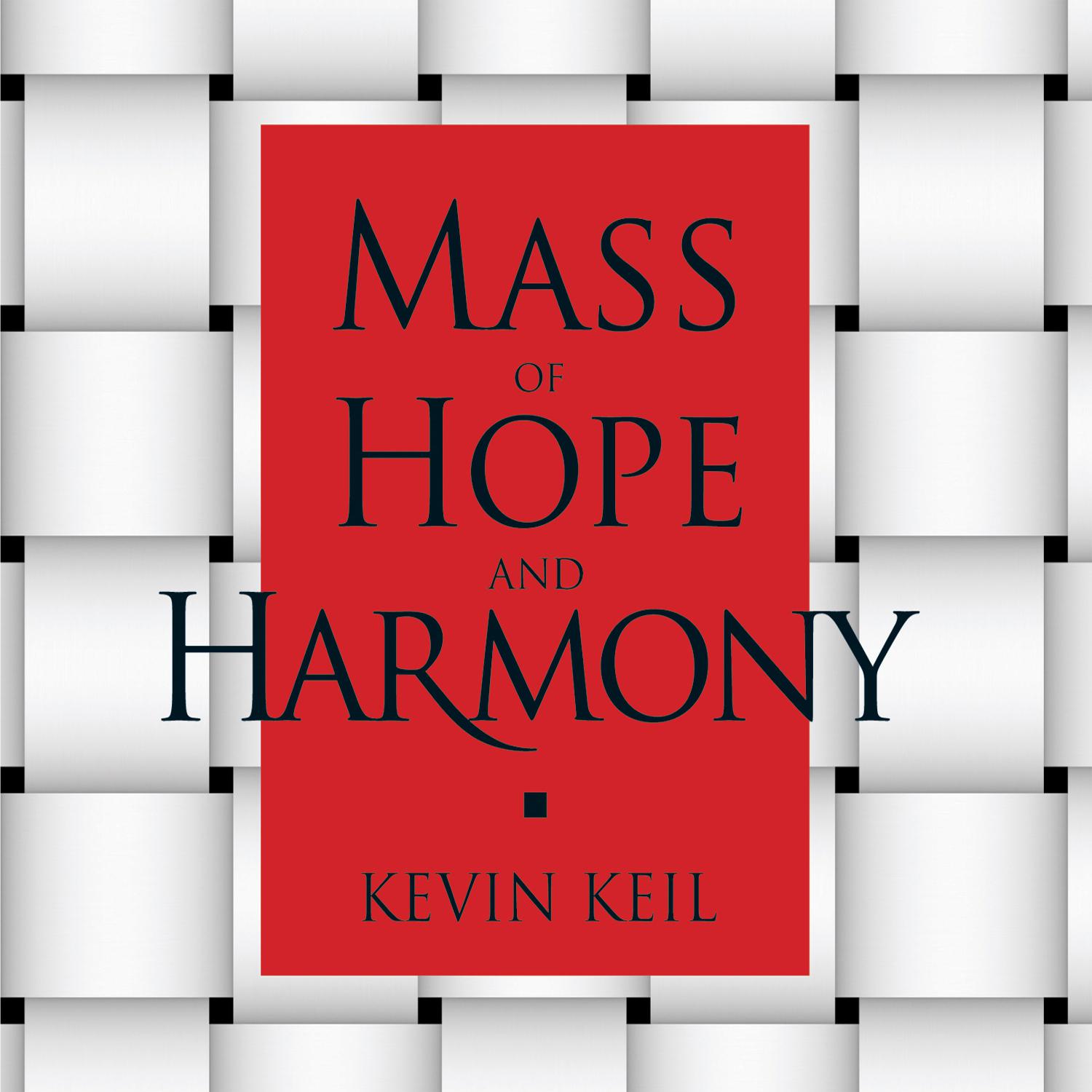 Mass of Hope and Harmony