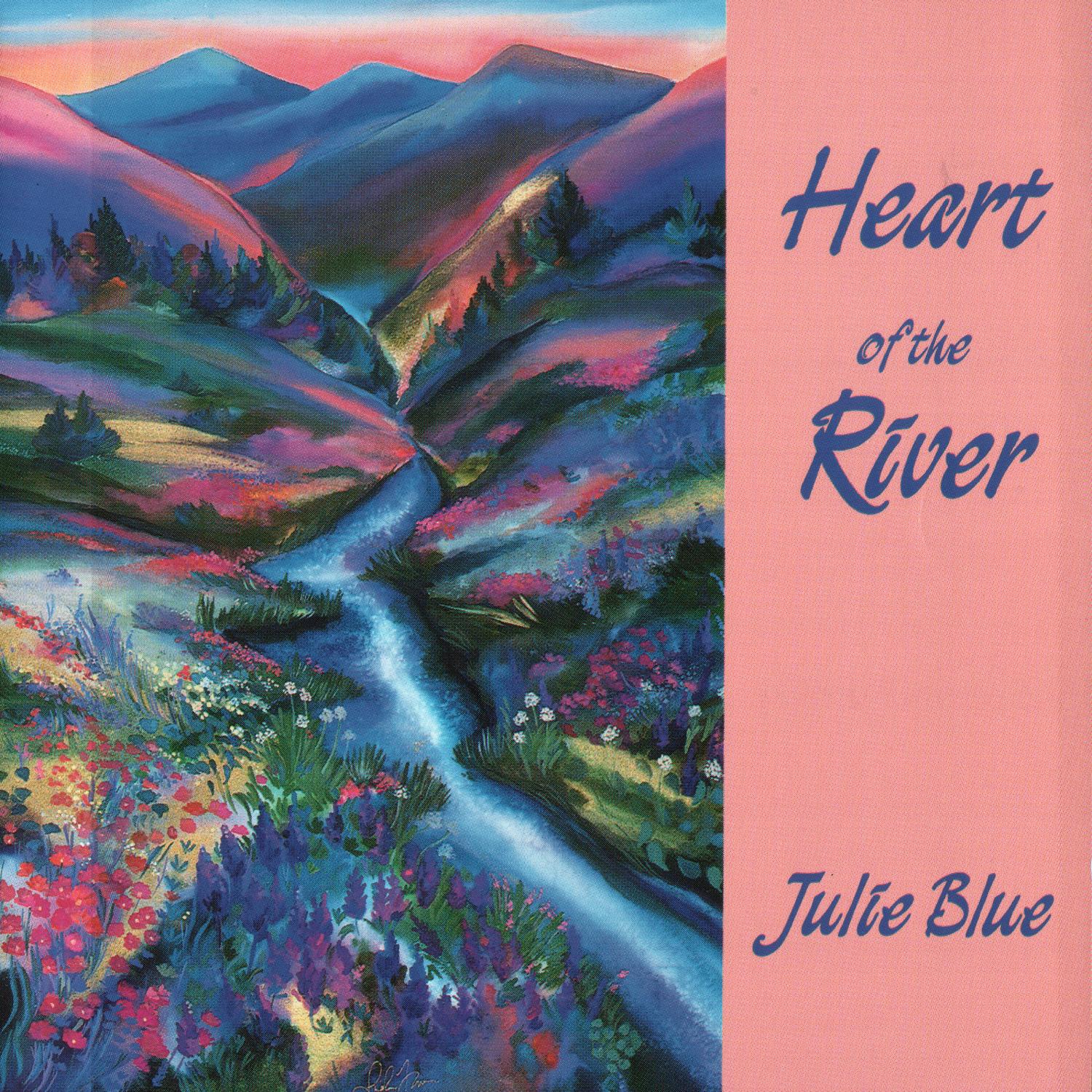 Heart Of The River