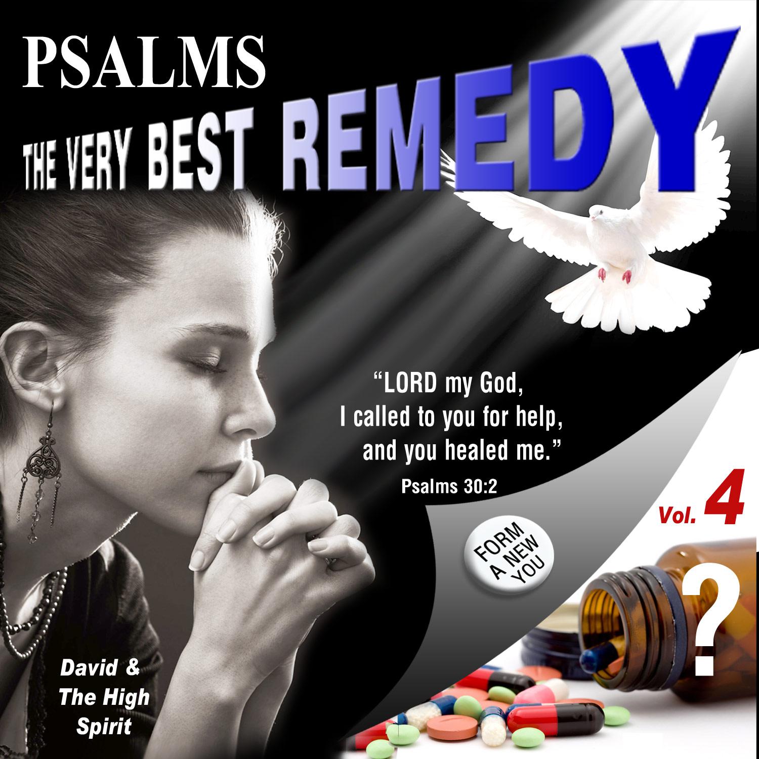 Psalms the Very Best Remedy, Vol. 4