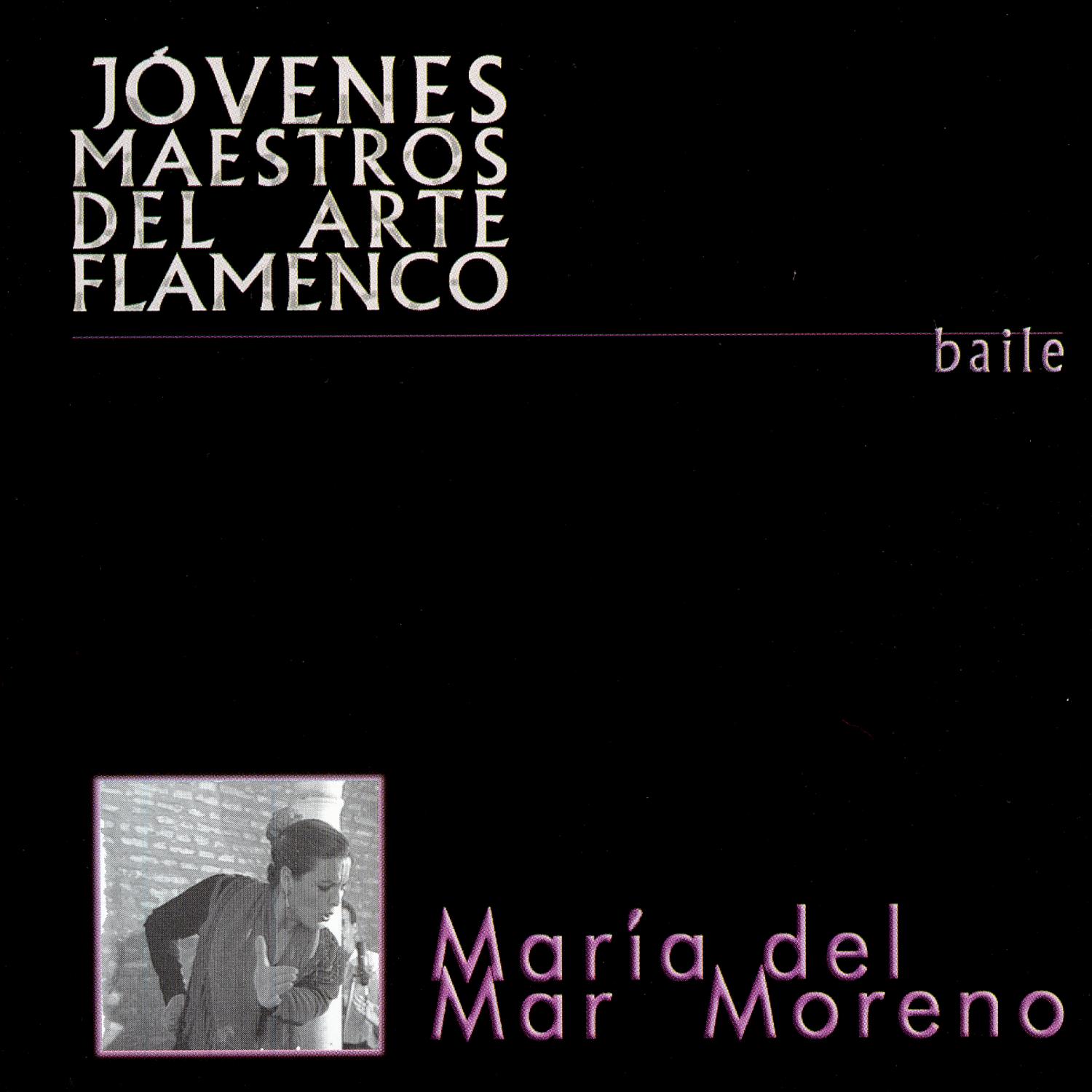 Jovenes Maestros del Arte Flamenco -Maria del Mar Moreno