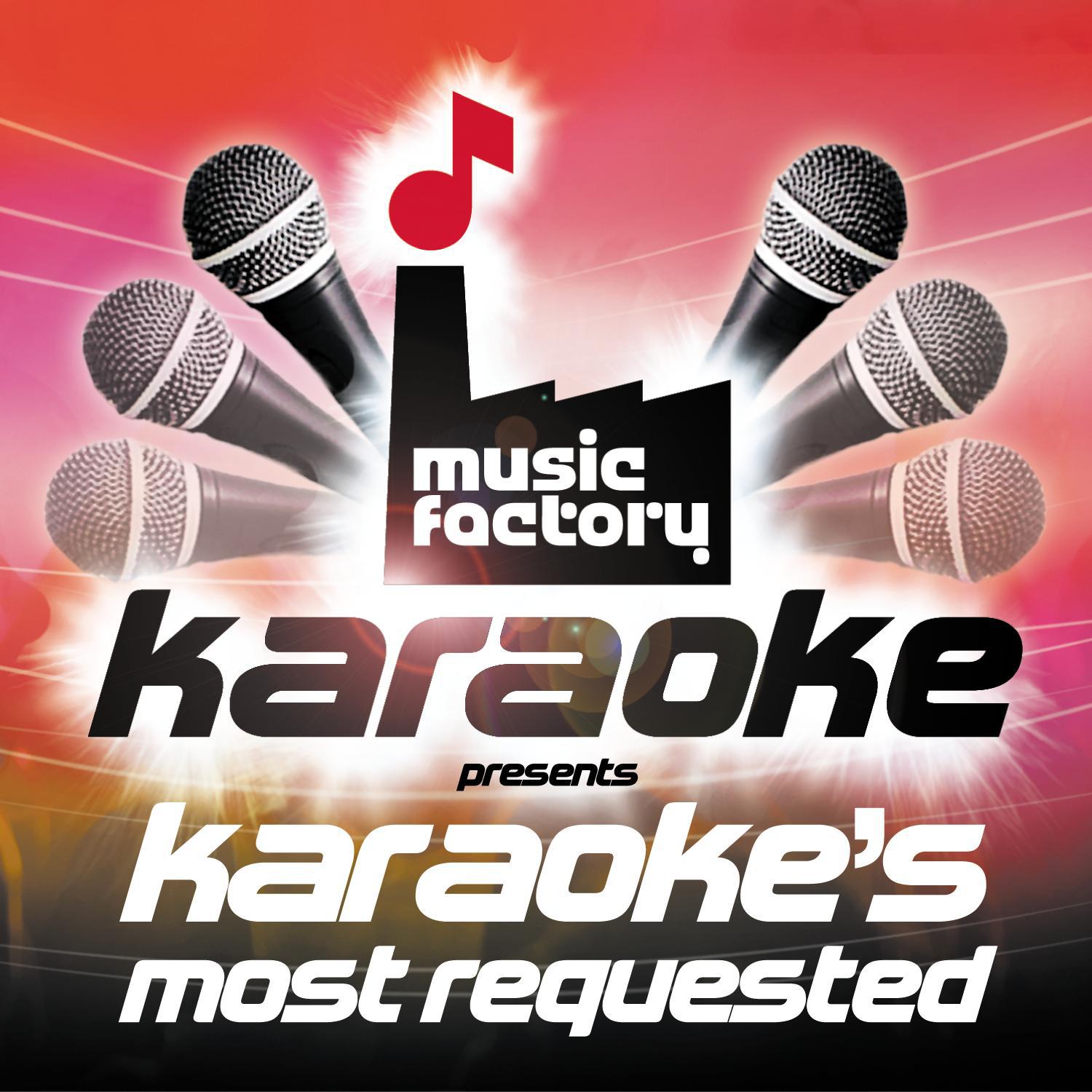 Music Factory Karaoke Presents Karaoke's Most Requested