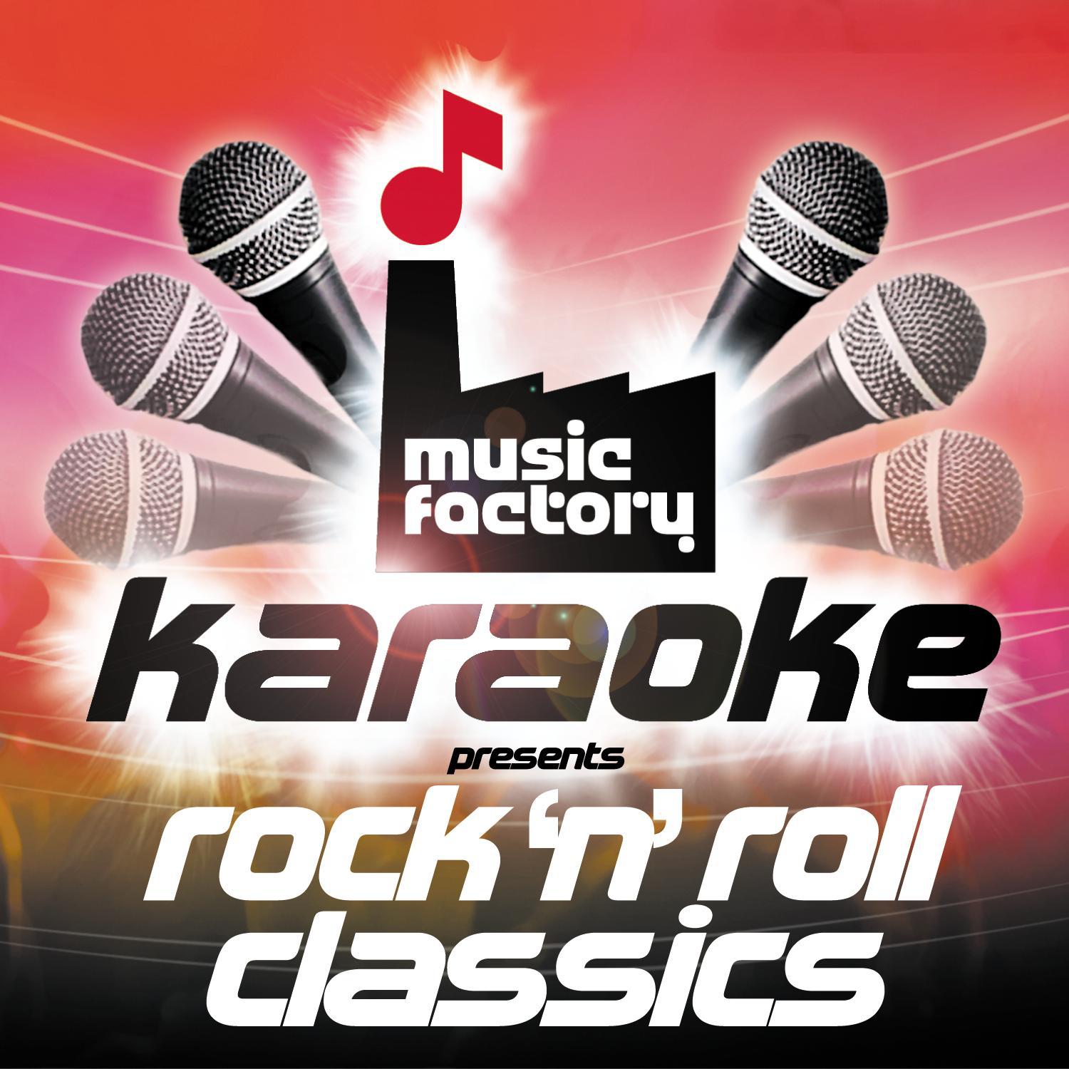 Music Factory Karaoke Presents Rock 'n' Roll Classics