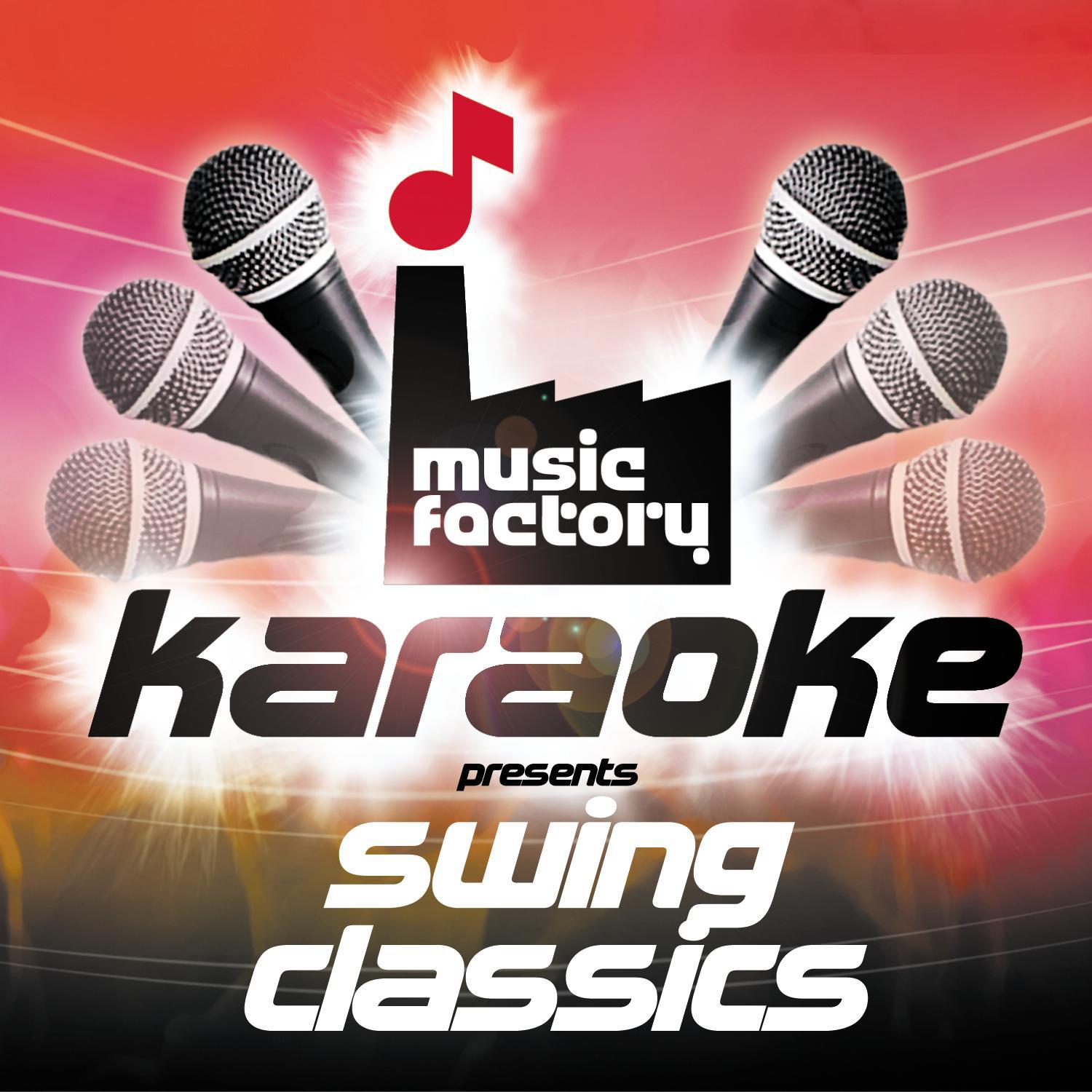 Music Factory Karaoke Presents Swing Classics