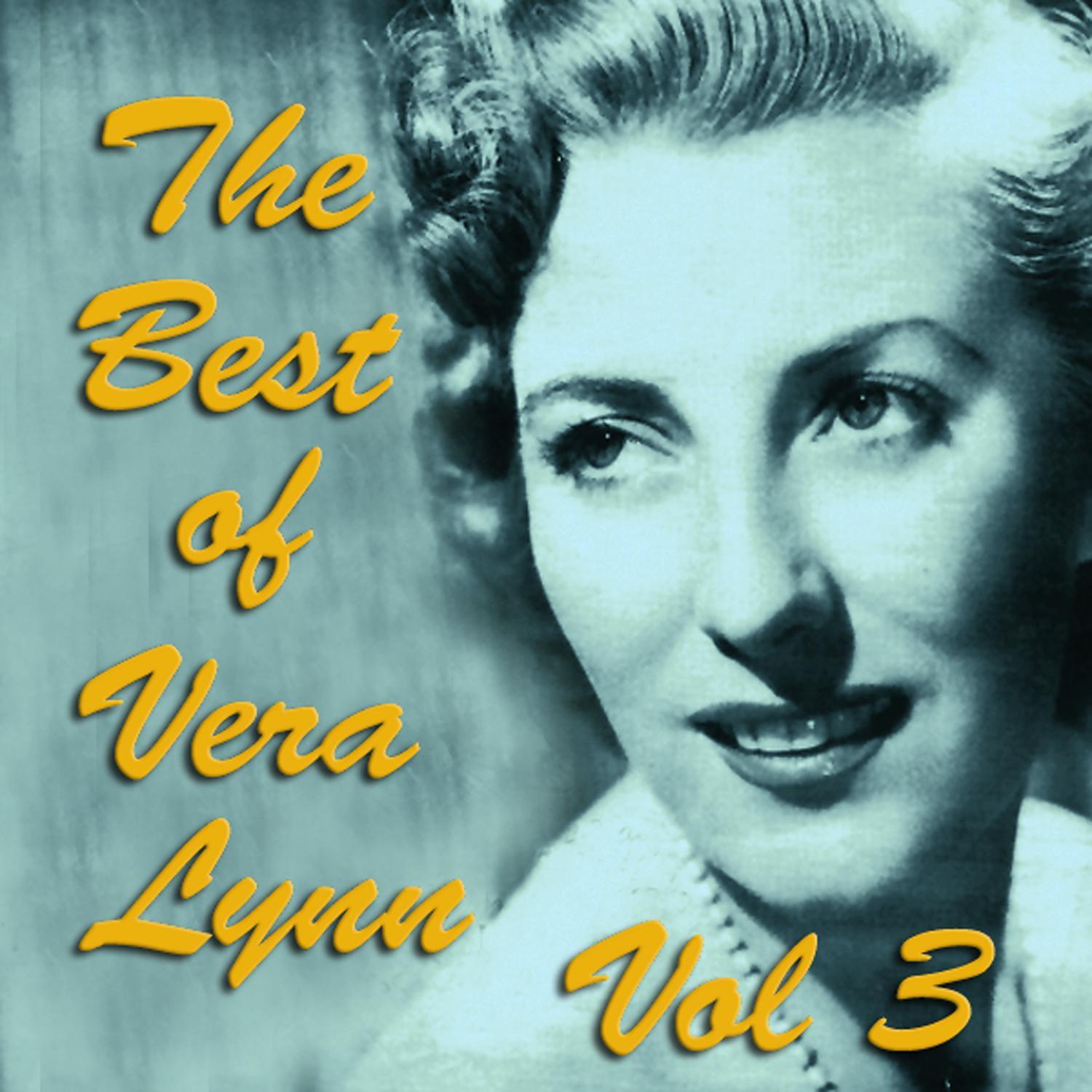 The Best of Vera Lynn Vol 3