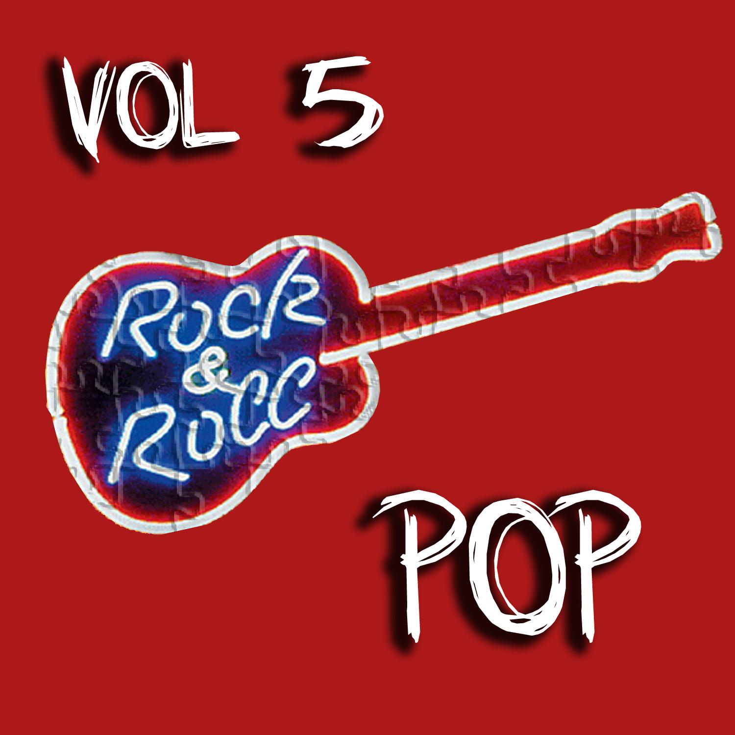 Rock & Roll Pop Vol 5