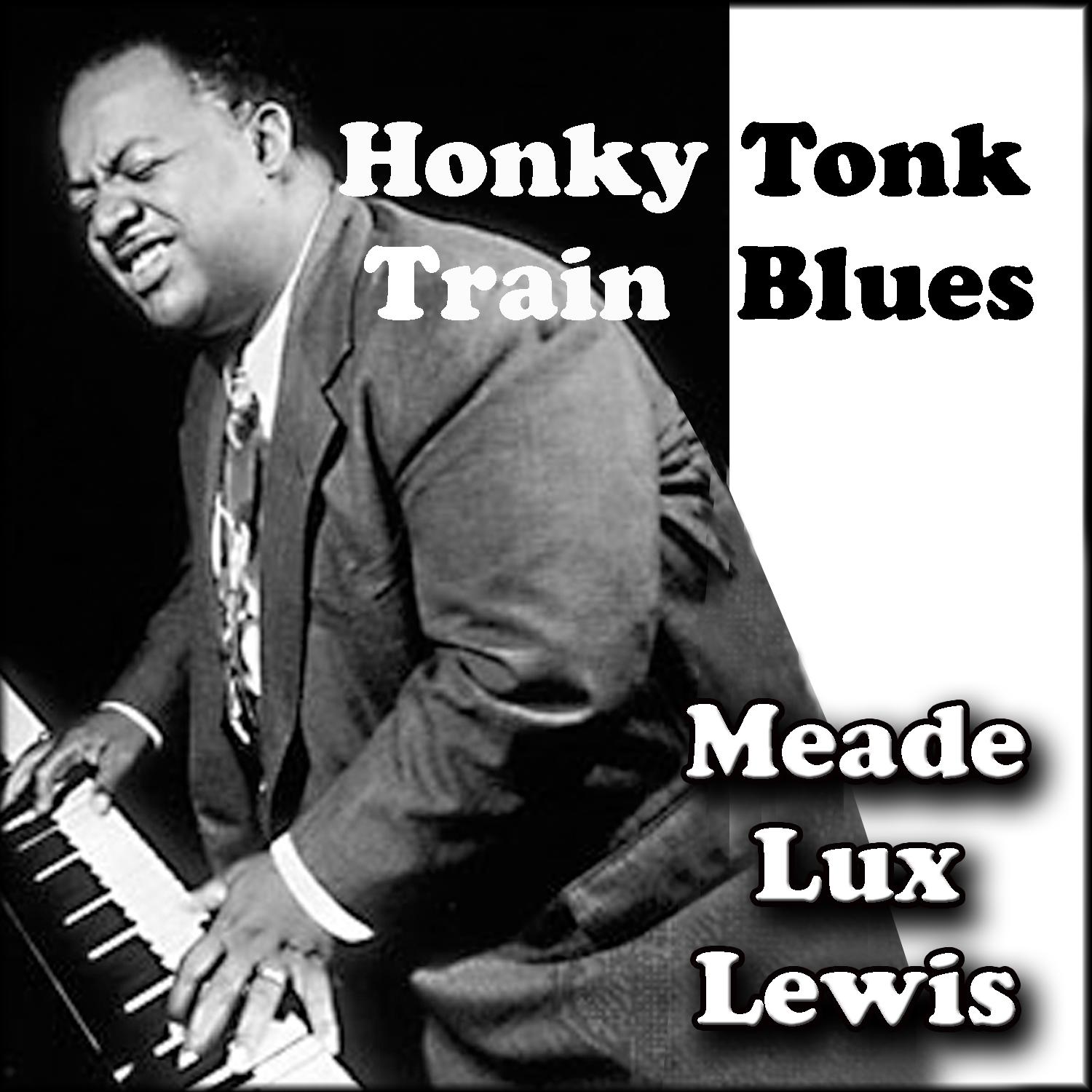 Honky Tonk Train Blues