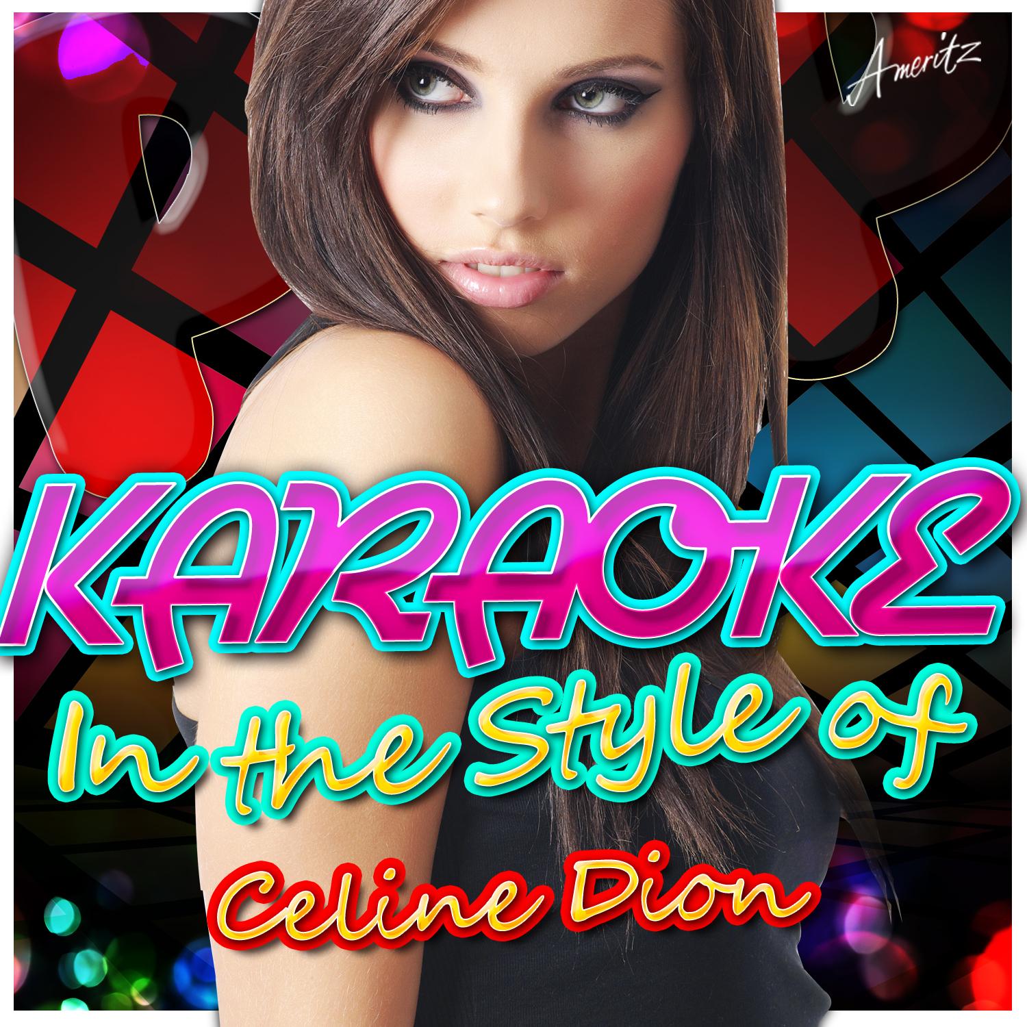 That's the Way It Is (In the Style of Celine Dion) [Karaoke Version]