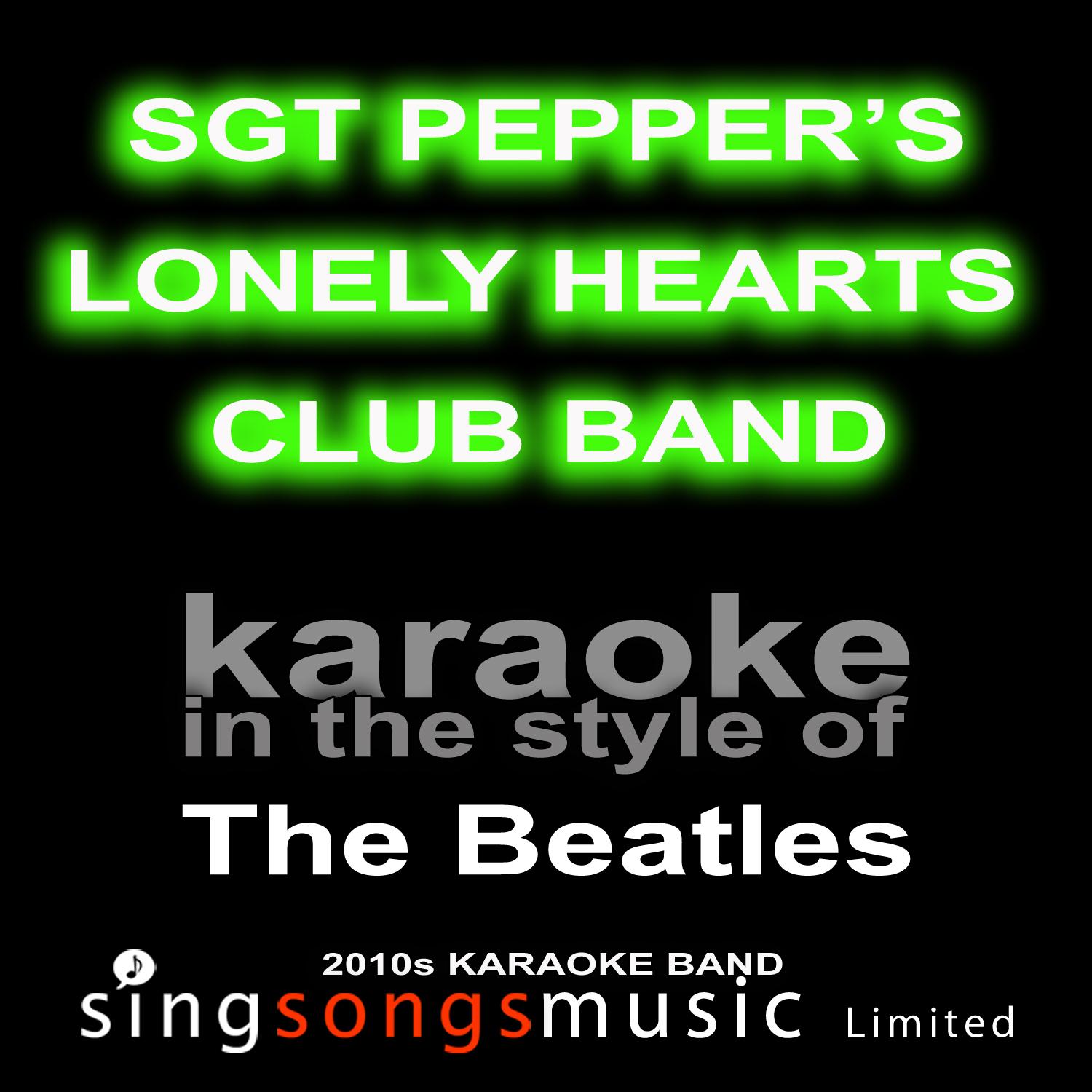 Sgt Pepper's Lonely Hearts Club Band (Originally Performed By The Beatles) [Karaoke Audio Version]