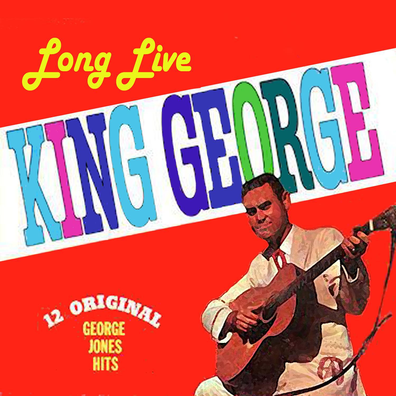 Long Live King George