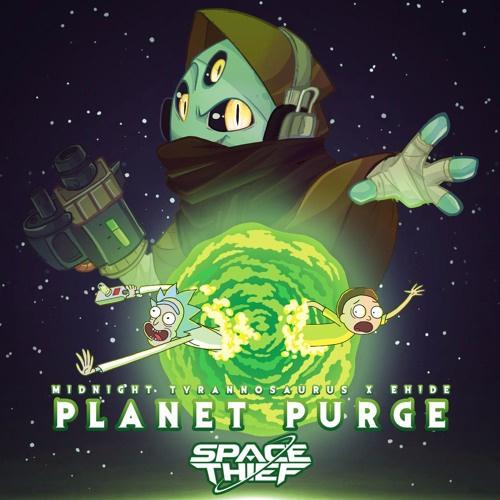 Planet Purge (Space Thief Remix) 