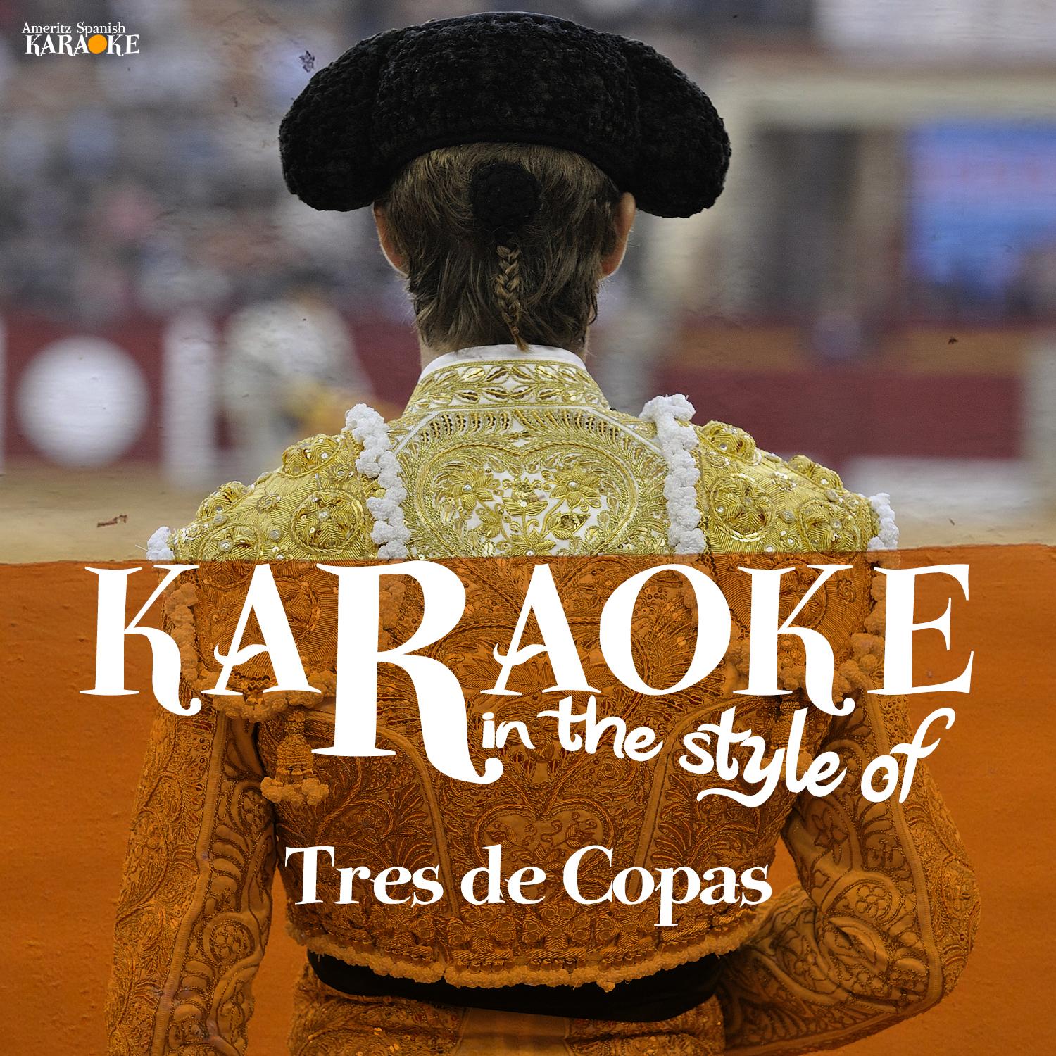 Karaoke (In the Style of Tres De Copas) - Single