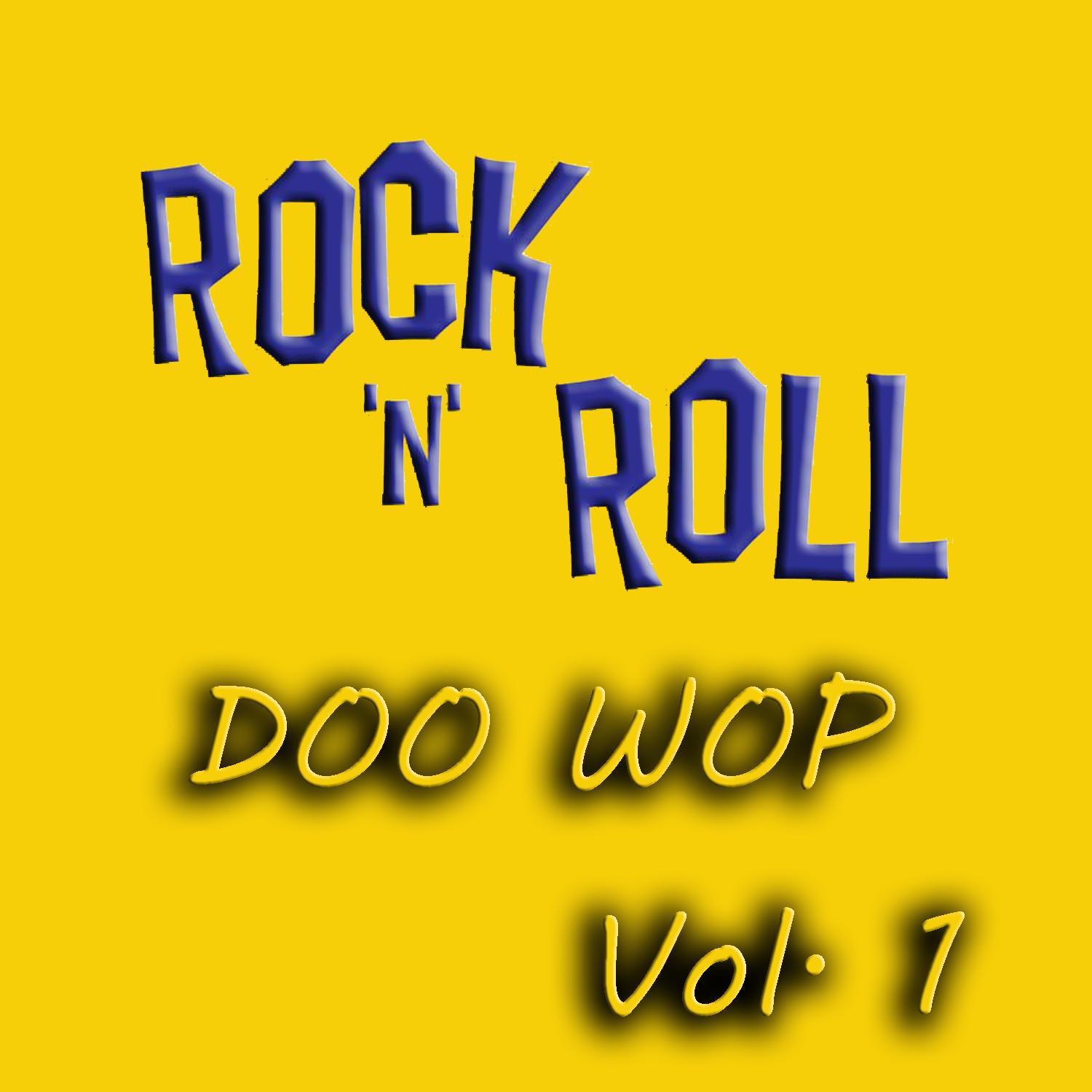 Rock & Roll Doo Wop, Vol. 1