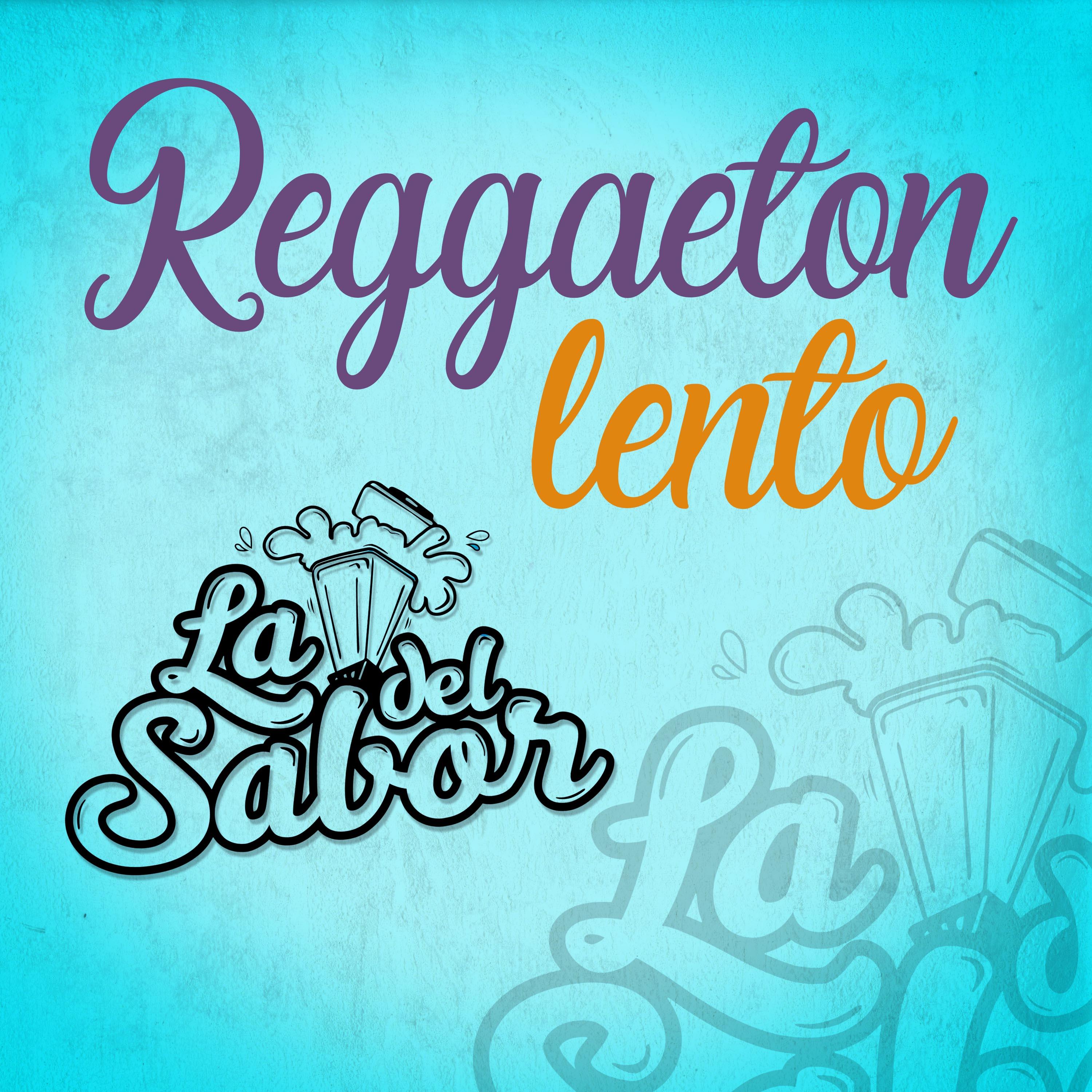 Reggaetón Lento