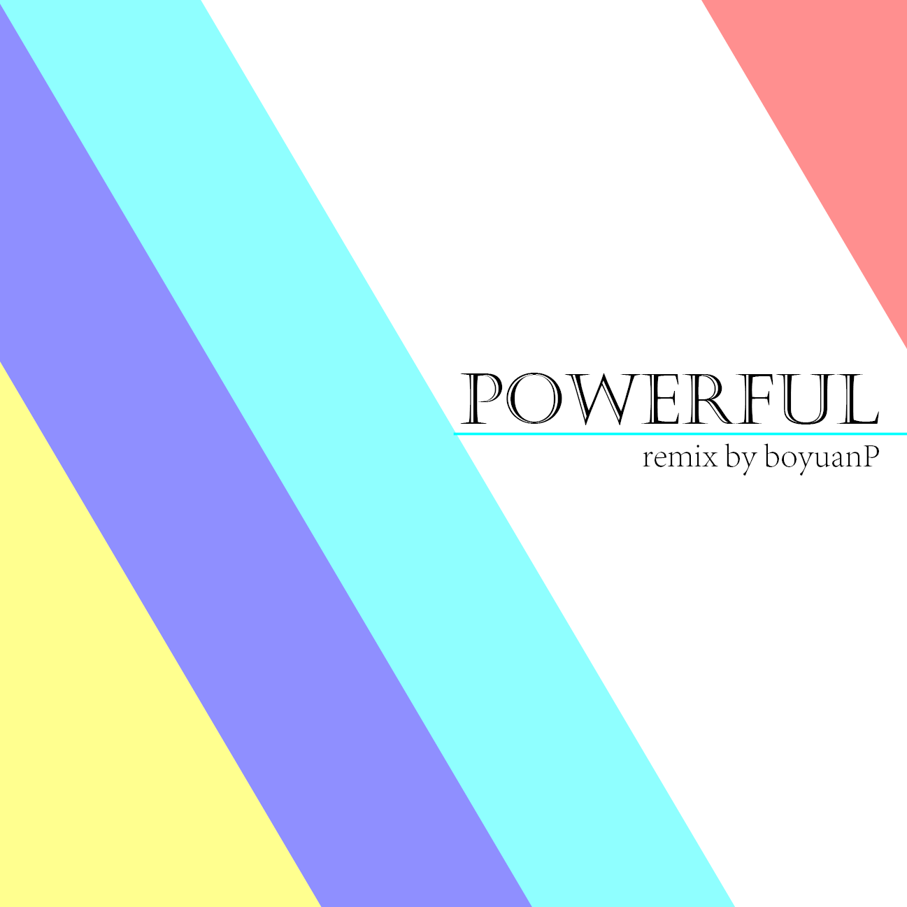 EDM_boyuan/Tamlite-POWERFUL（BoyuanP REMIX）（EDM_boyuan/初音未来/CYBERDIVA Remix）