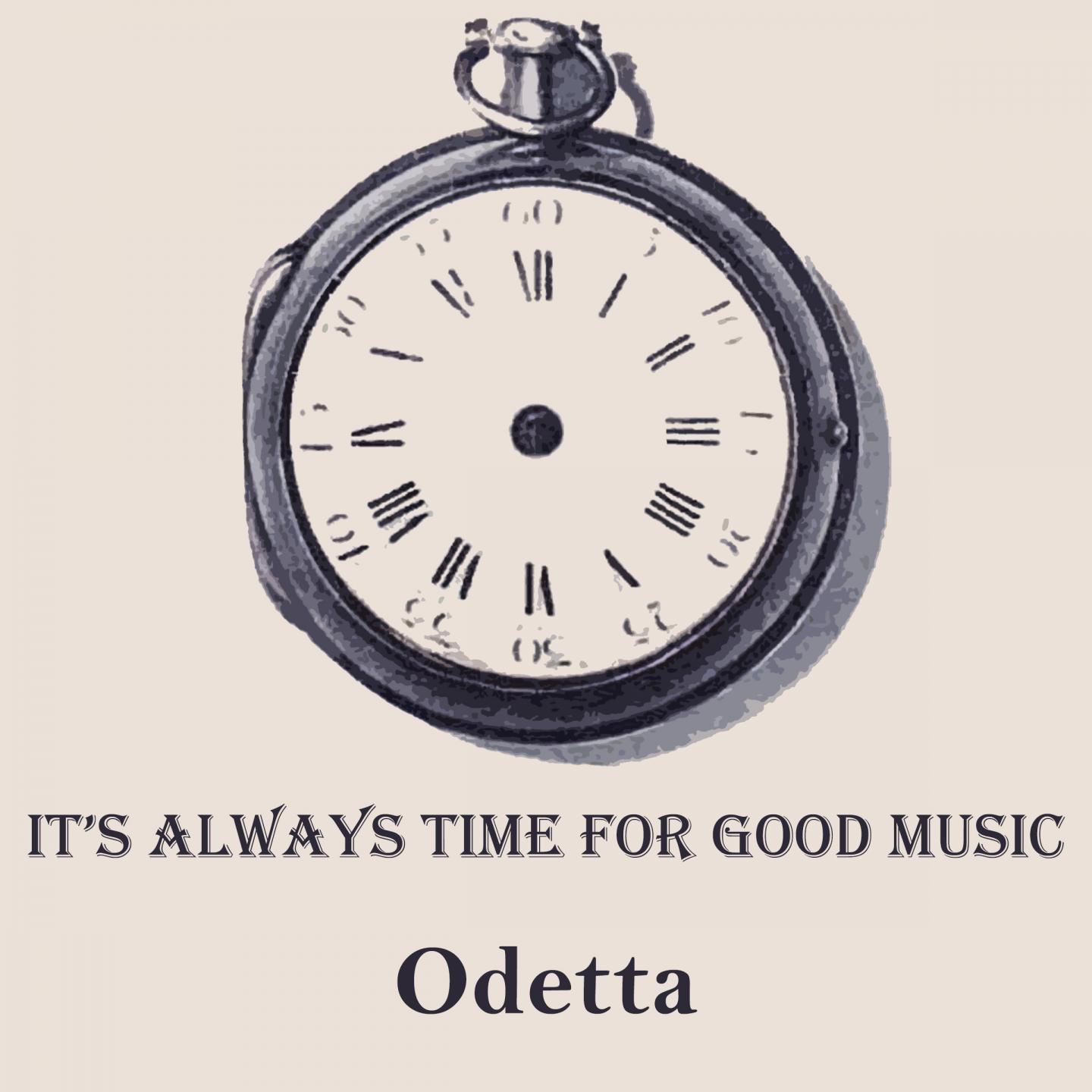 It's Always Time For Good Music