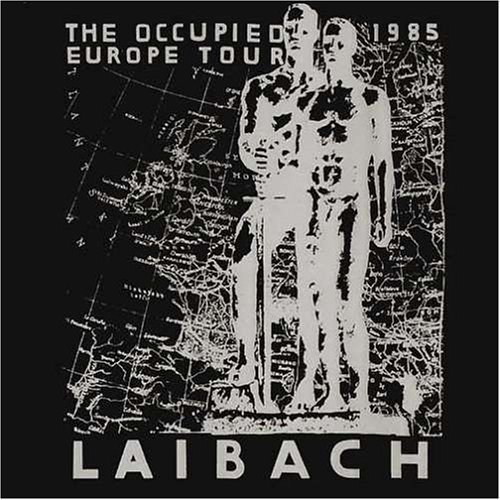 The Occupied Europe Tour 1985 [live]