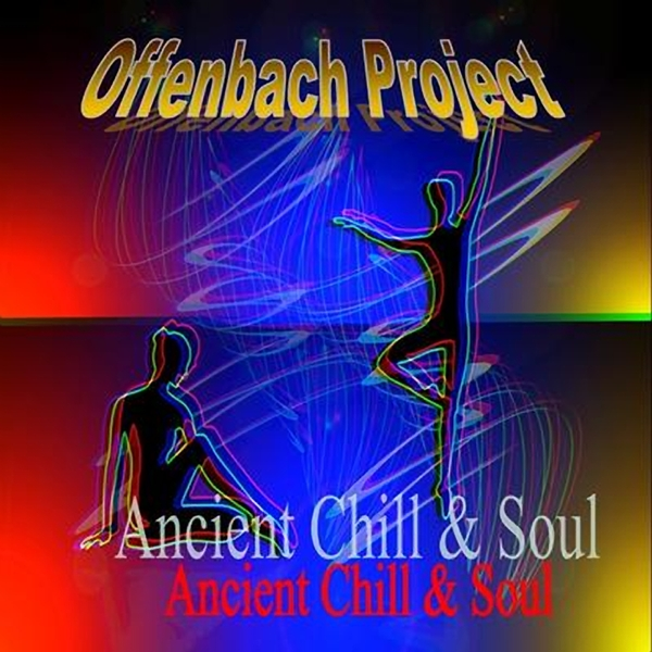 Ancient Chill & Soul