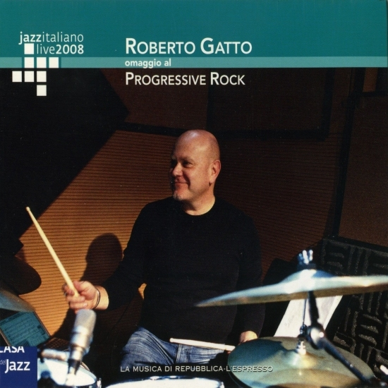 JazzItaliano Live 2008: Omaggio Al Progressive Rock