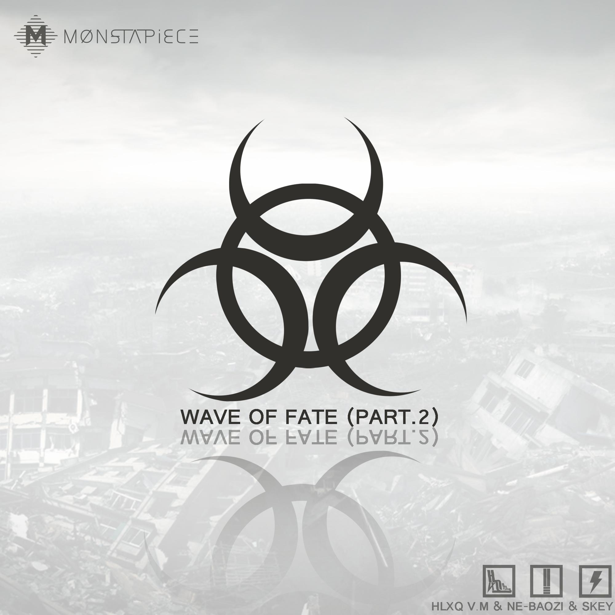 01 HLxQ v.M - Wave of fate Part.2