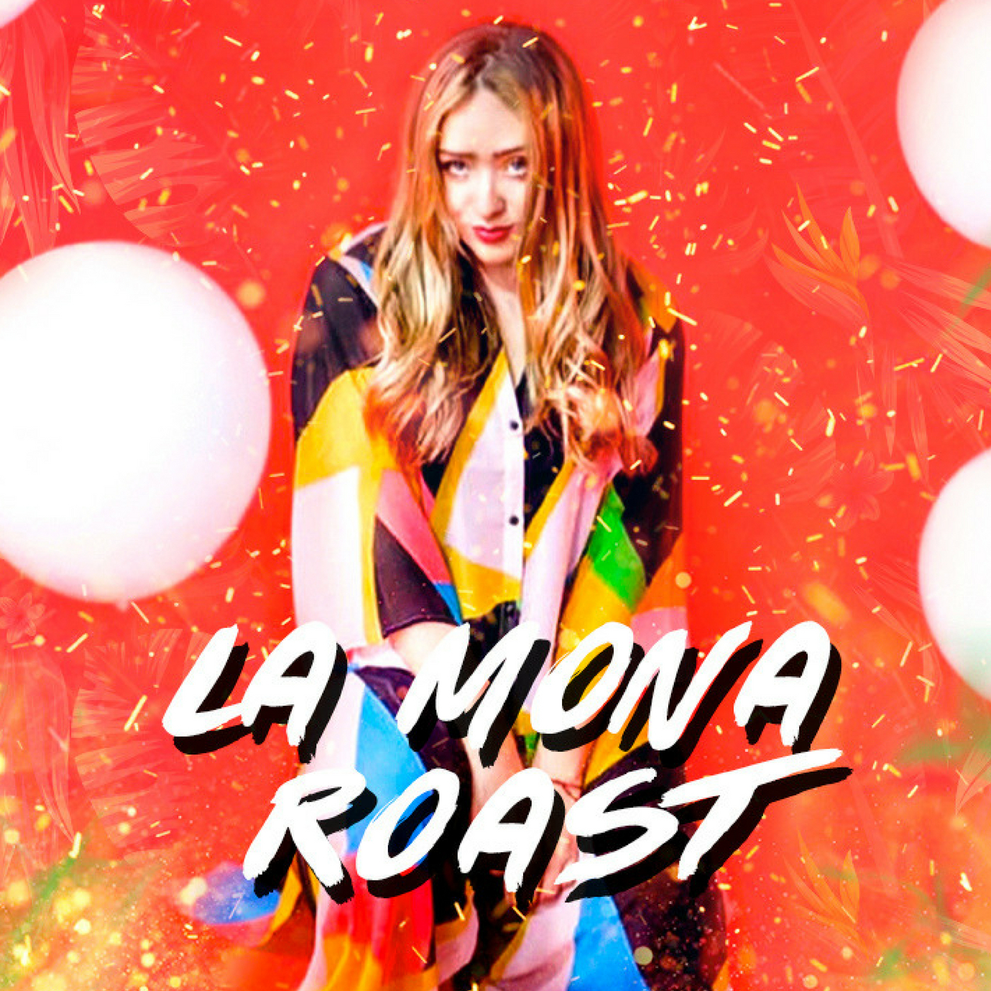 La Mona Roast