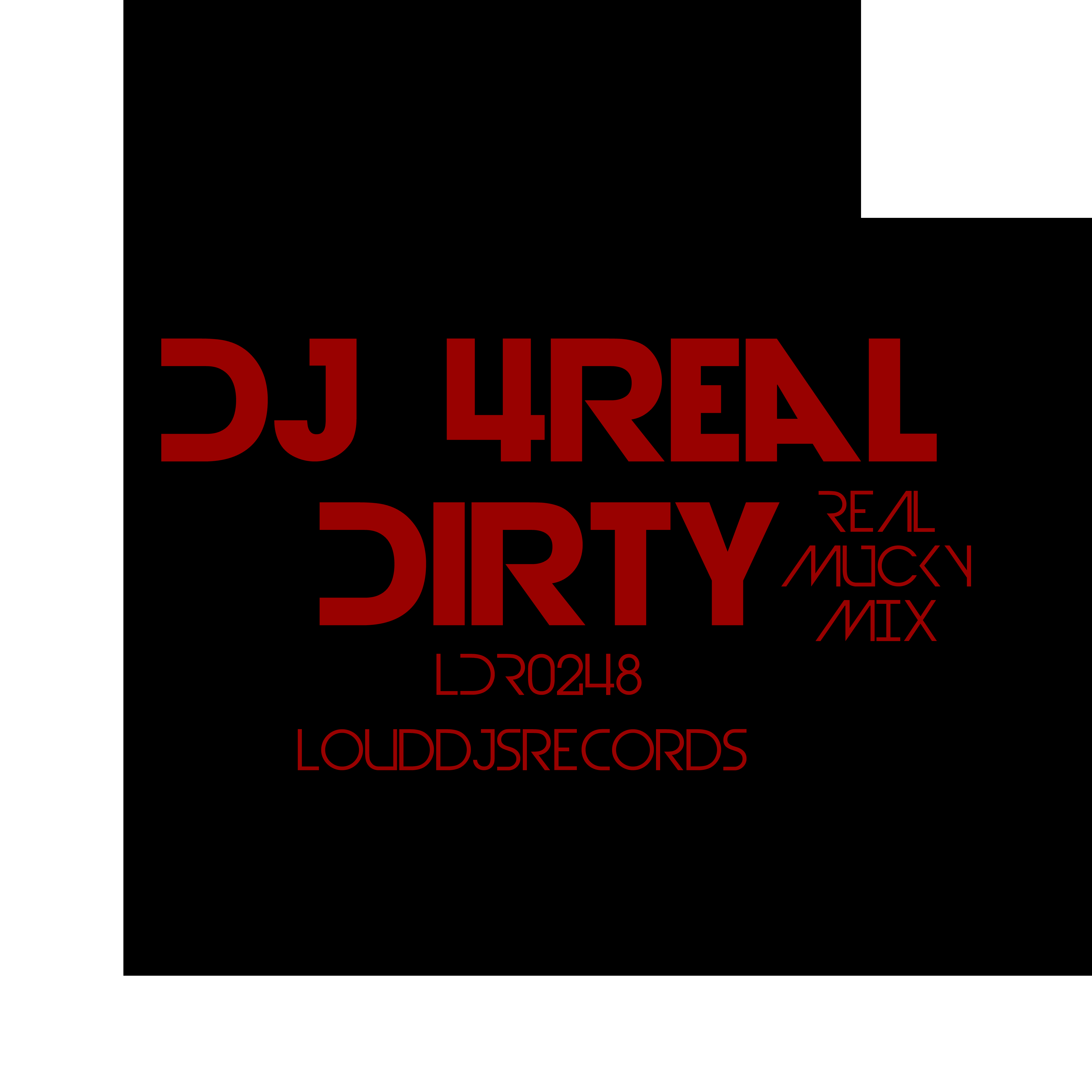 Dirty (Real Mucky Mix)