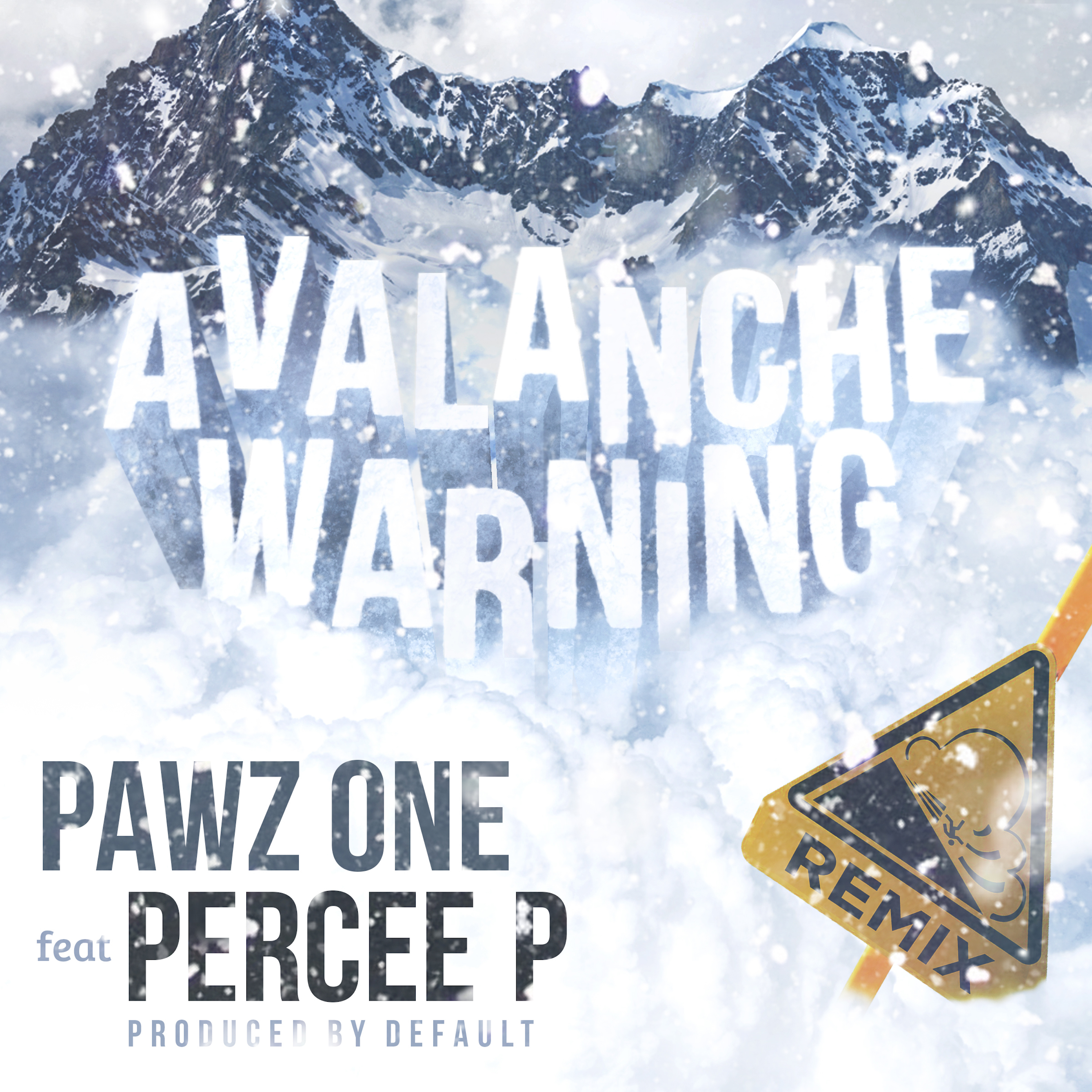 Avalanche Warning (Remix)