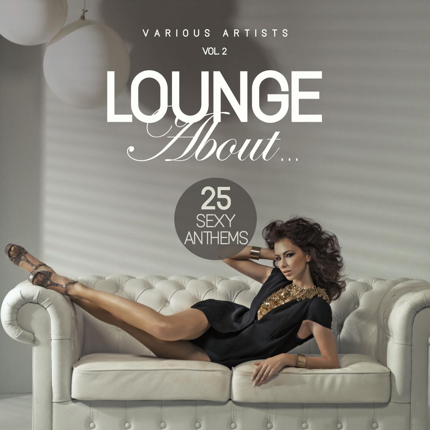 Lounge About...(25 **** Anthems), Vol. 2