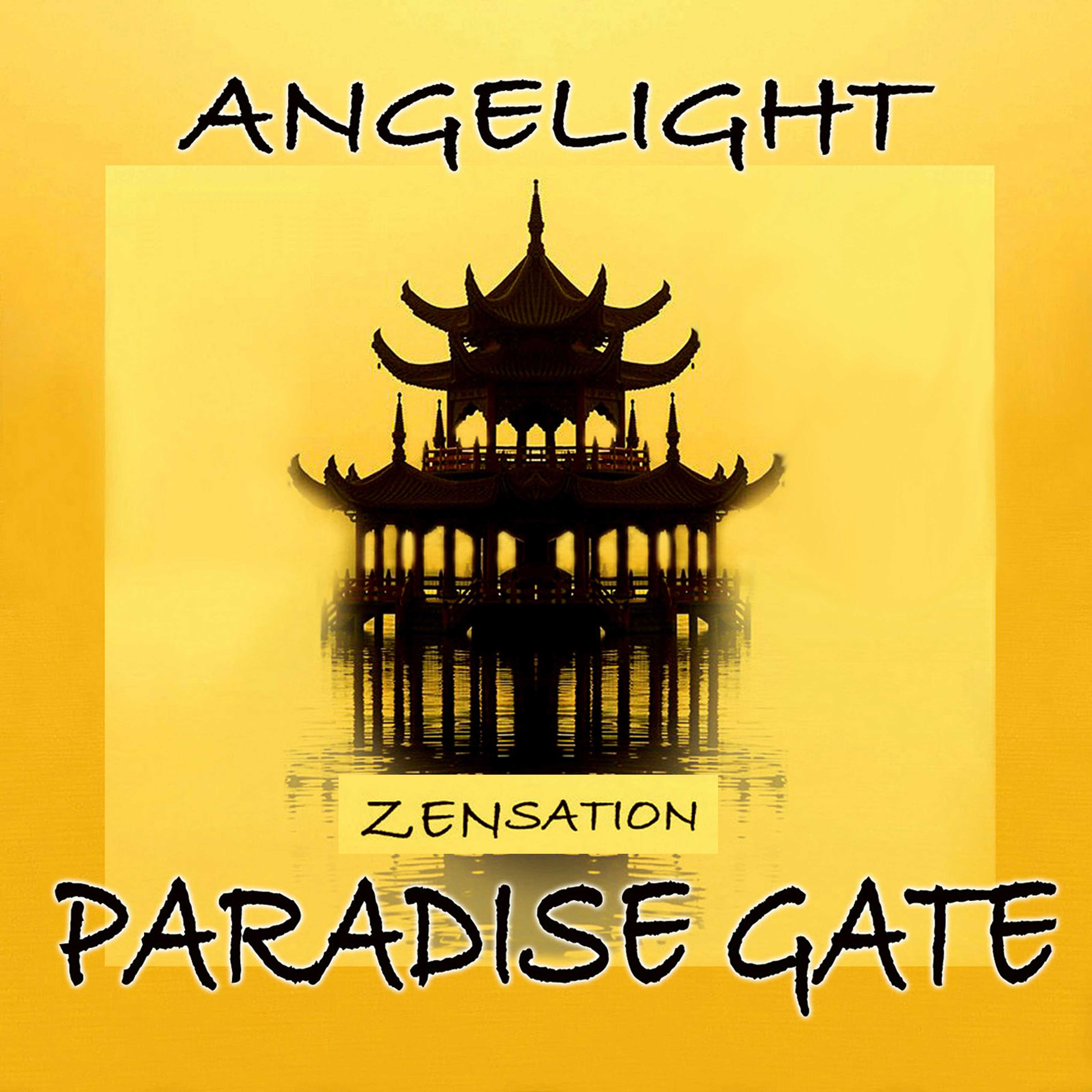 Zensation (Paradise Gate)