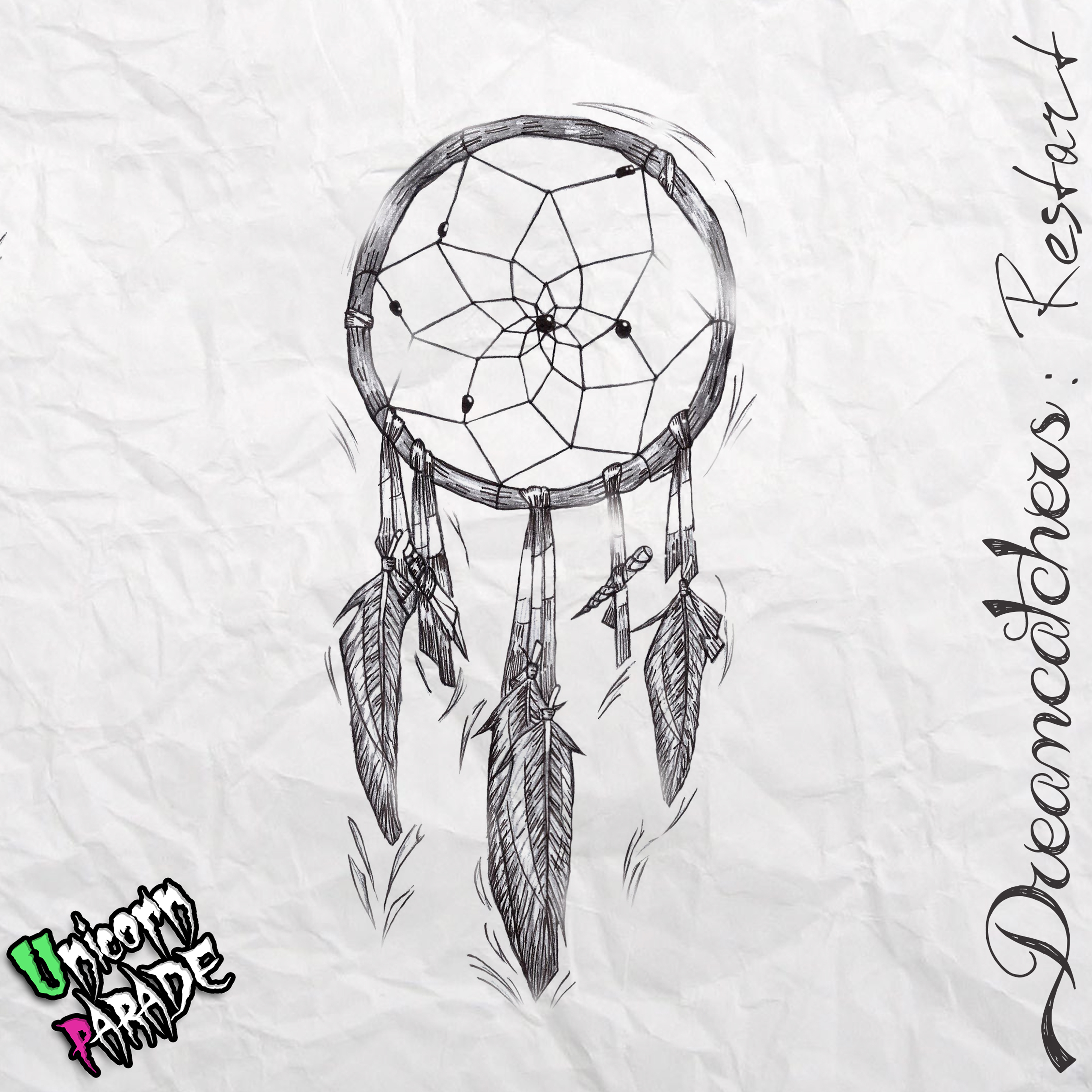 Dreamcatchers: Restart