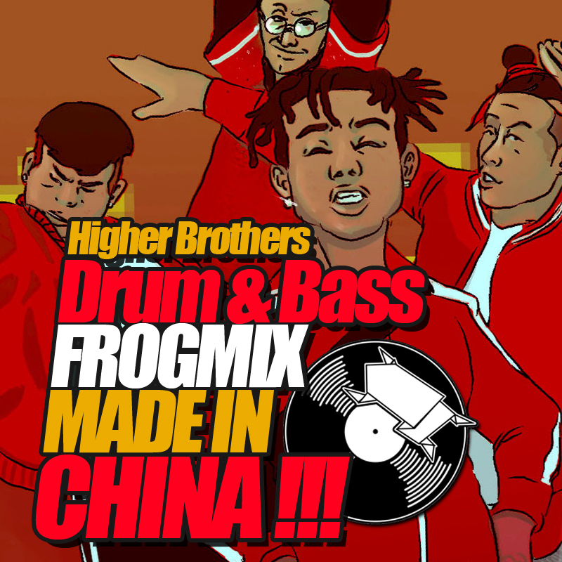 Made In China (Dnb FrogMix)