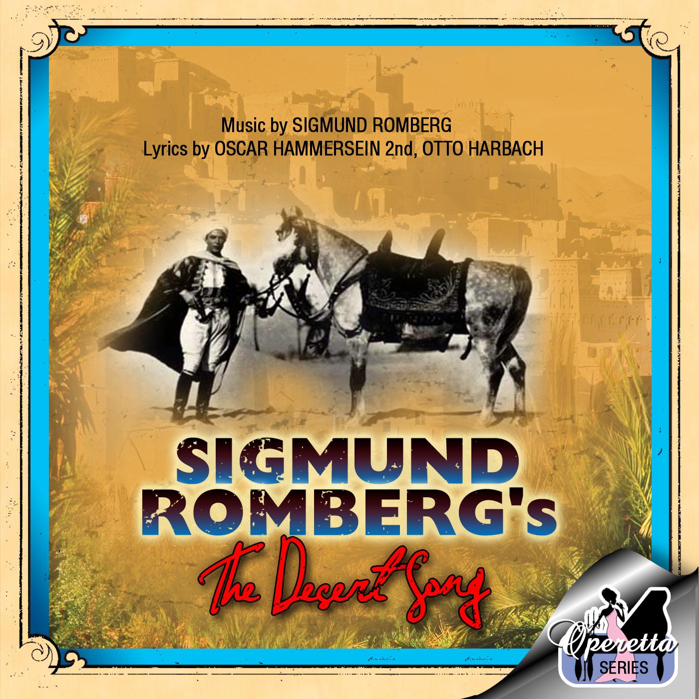 Sigmund Romberg's the Desert Song (original Broadway Cast Recording)