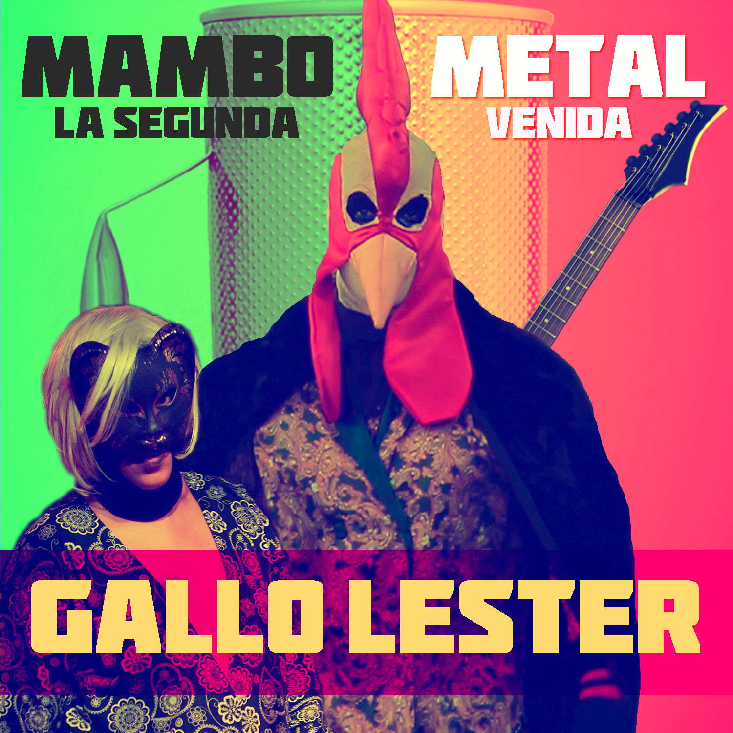 Mambo Metal (La Segunda Venida)