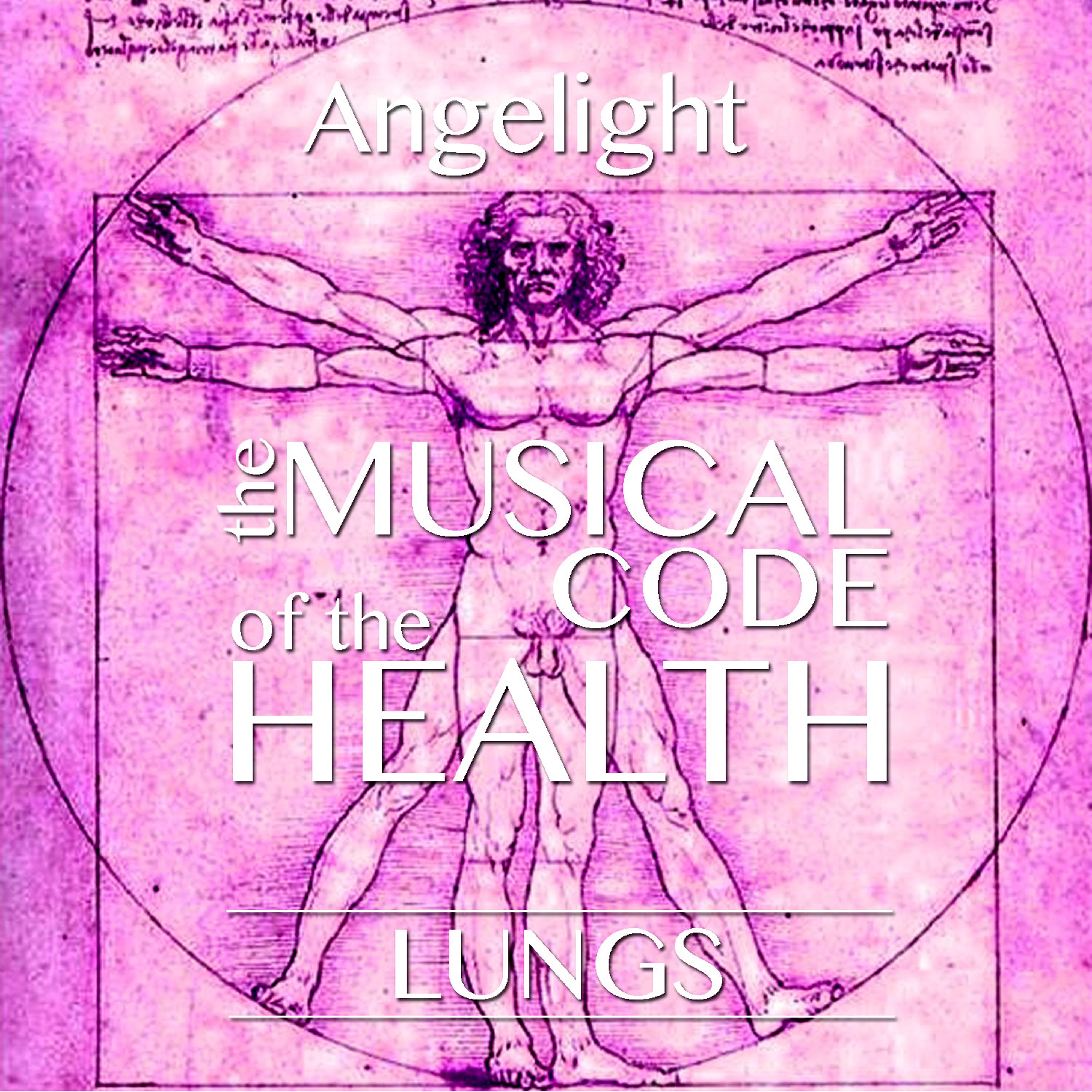 The Musical Code of the Health - Lungs