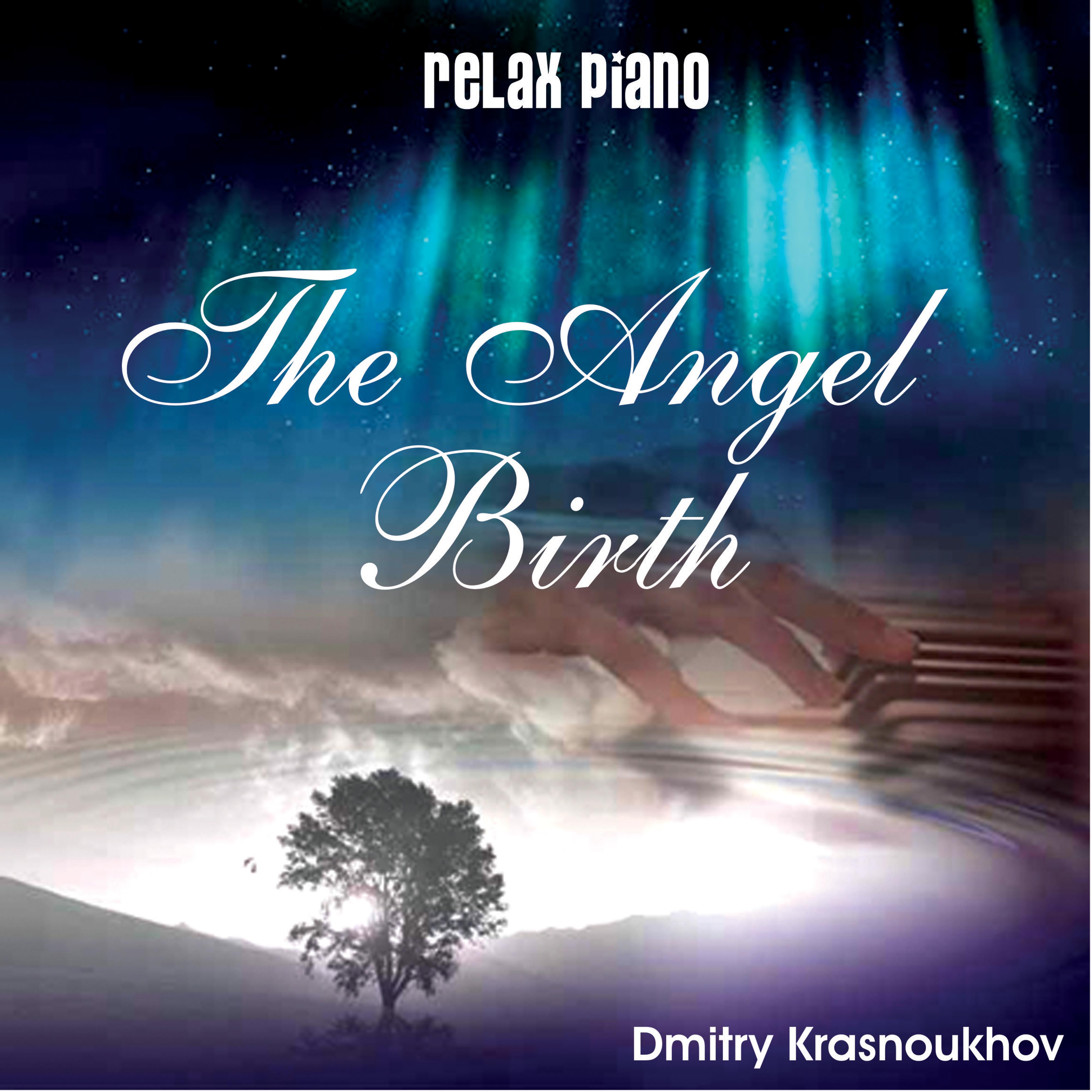 The Angel Birth (Relax Piano)