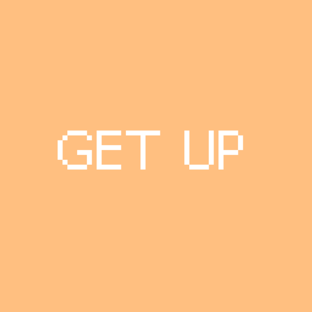 Get up