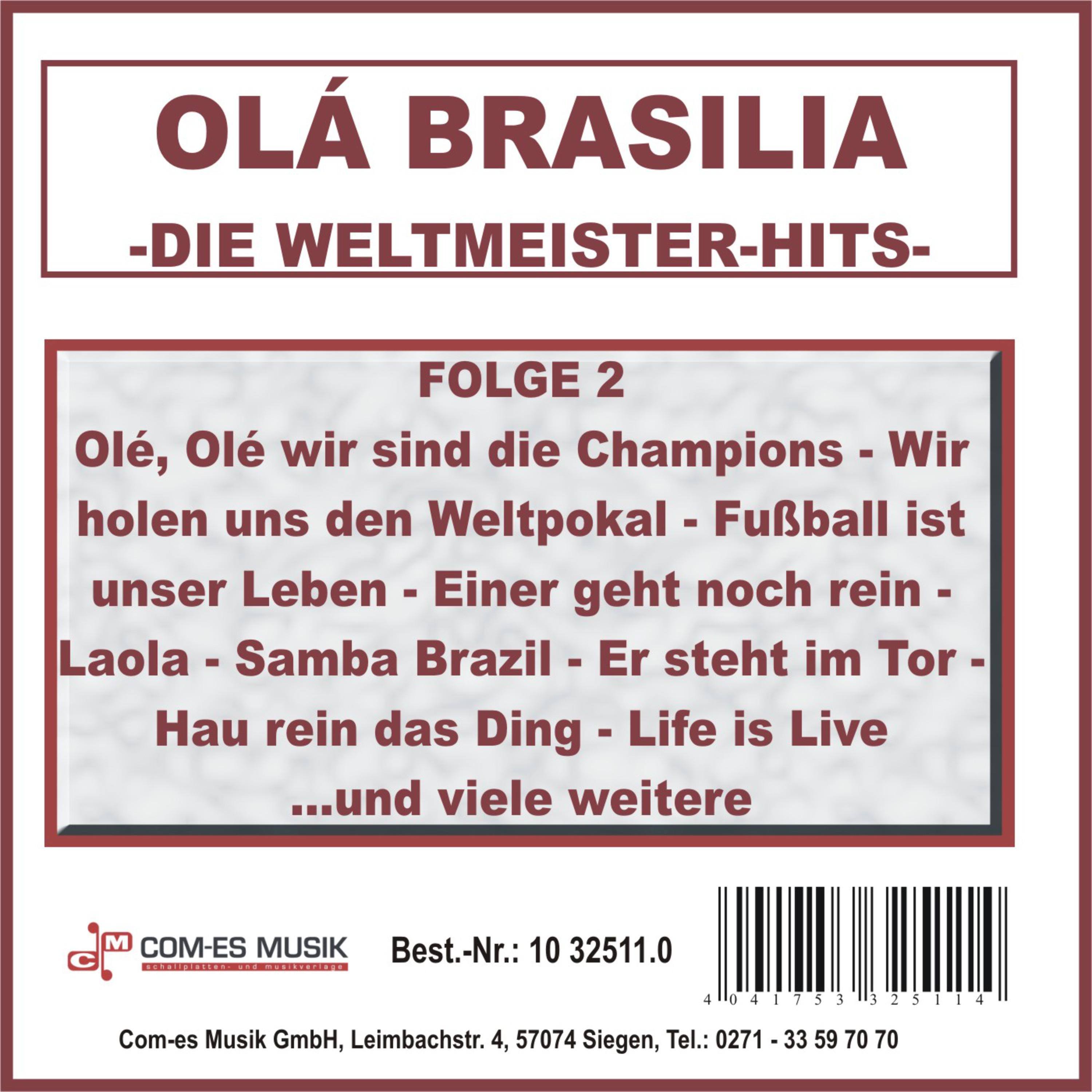 Olá Brasilia, Folge 2 - Die Weltmeister-Hits