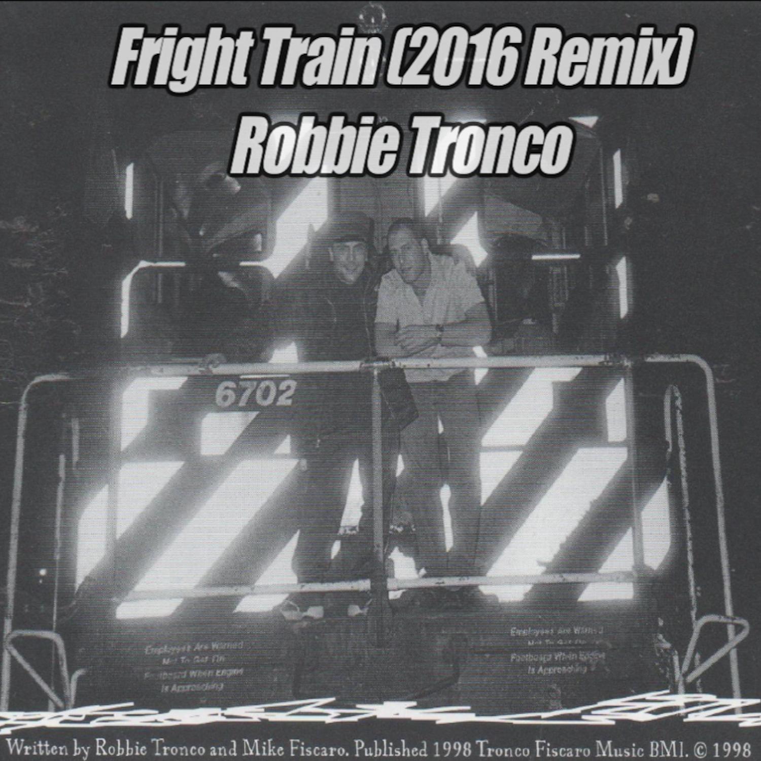 Fright Train (2016 Remix)