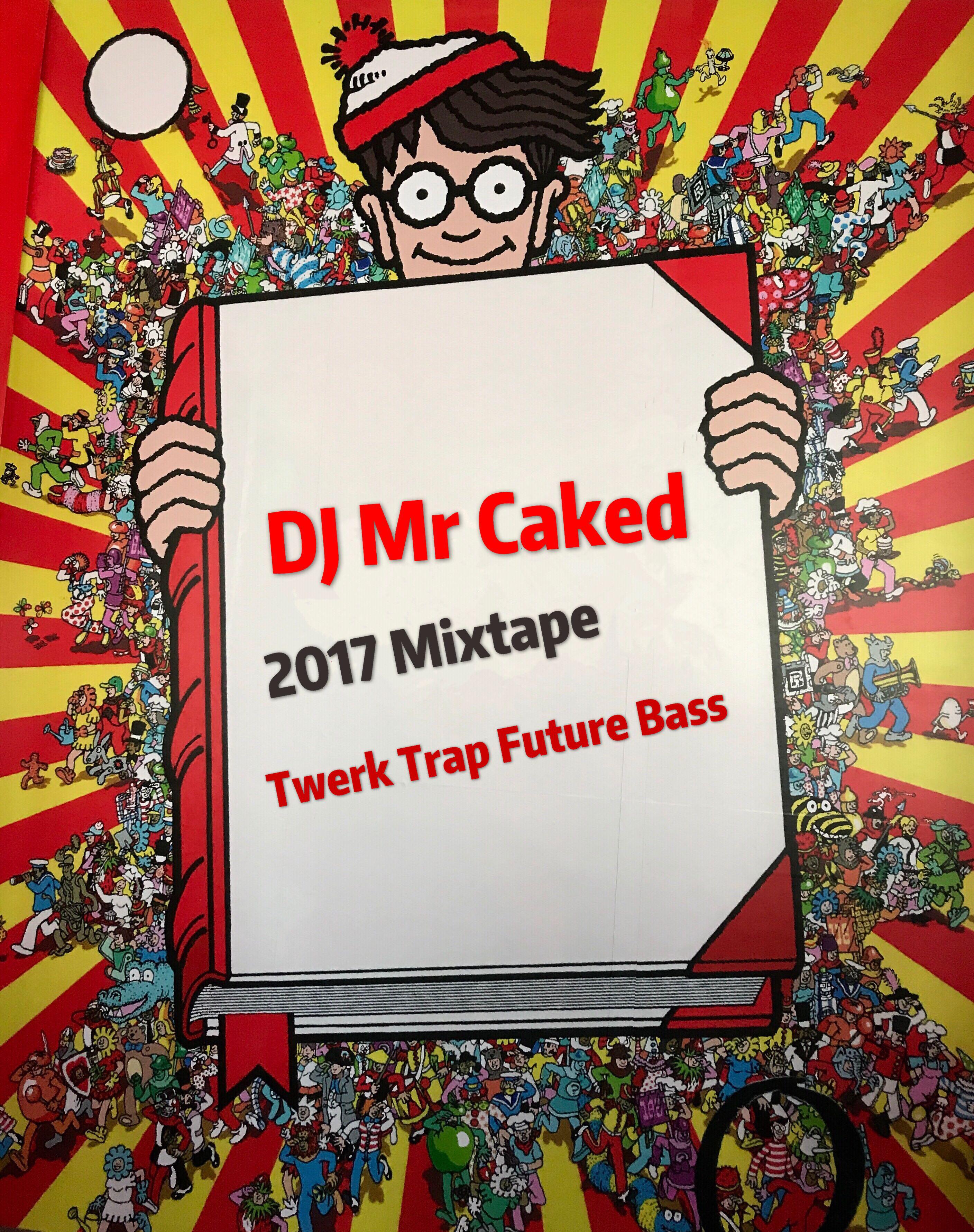 2017 Mixtape Twerk Trap Future Bass Remix