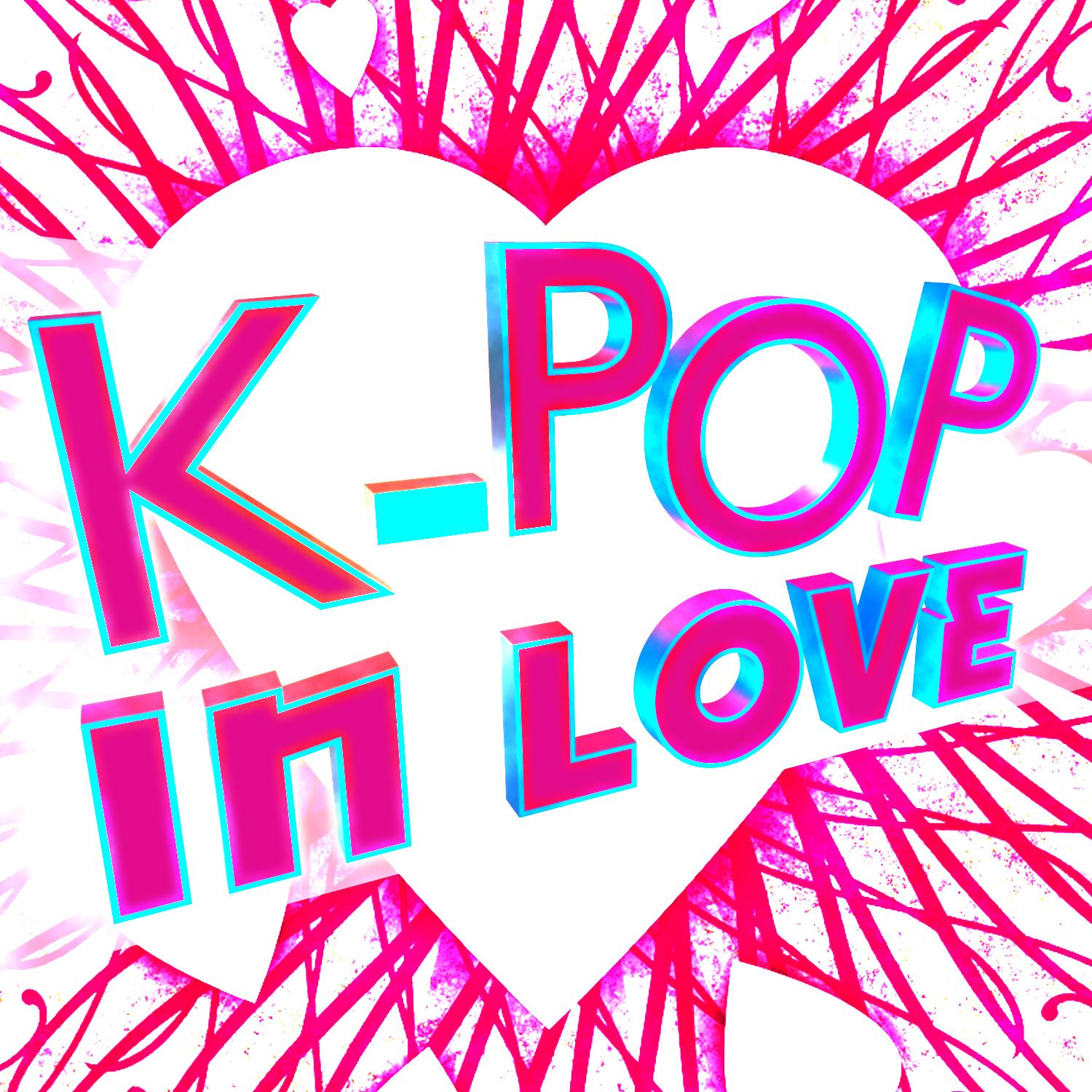 K-Pop In Love