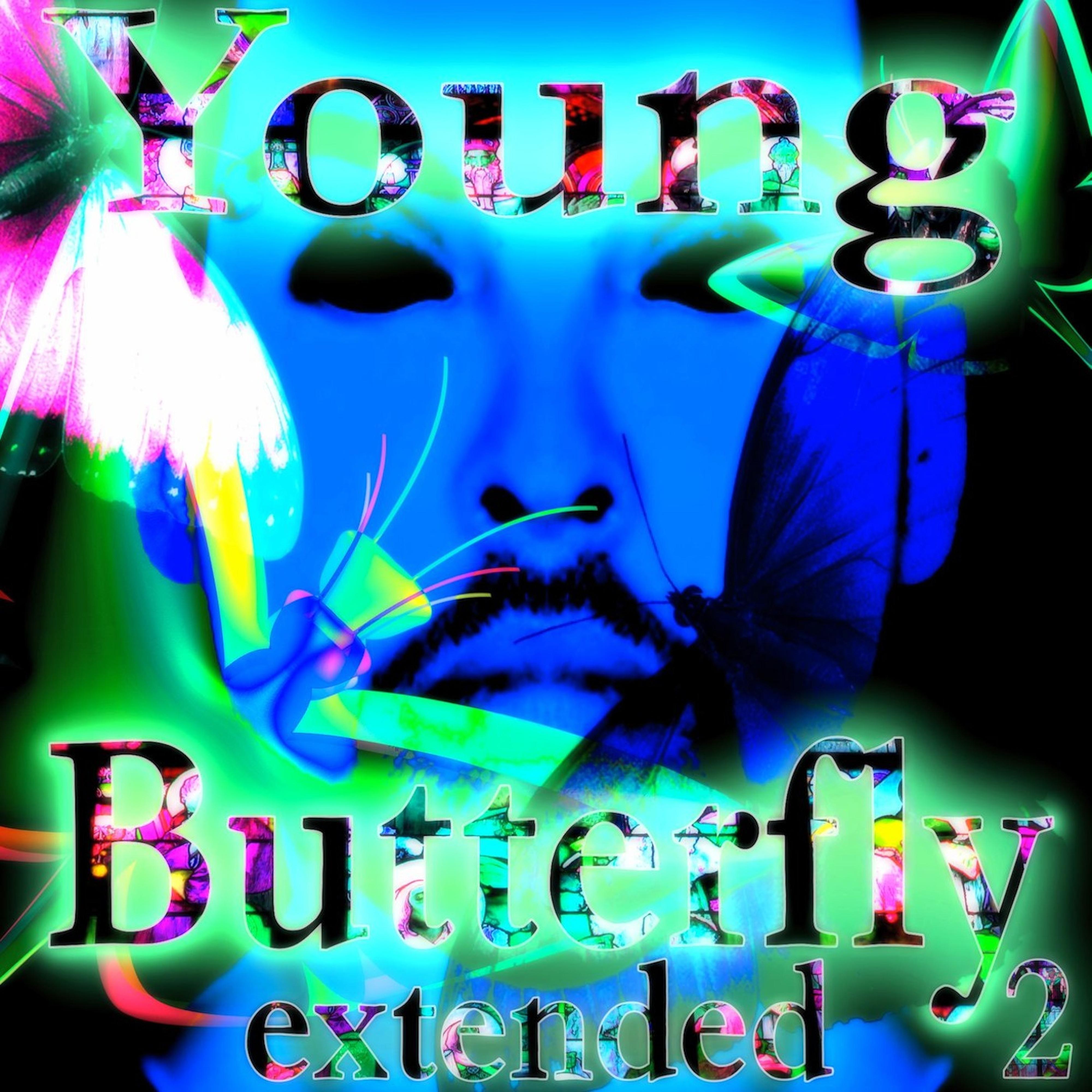 Young Butterfly (Crazy and Mental)