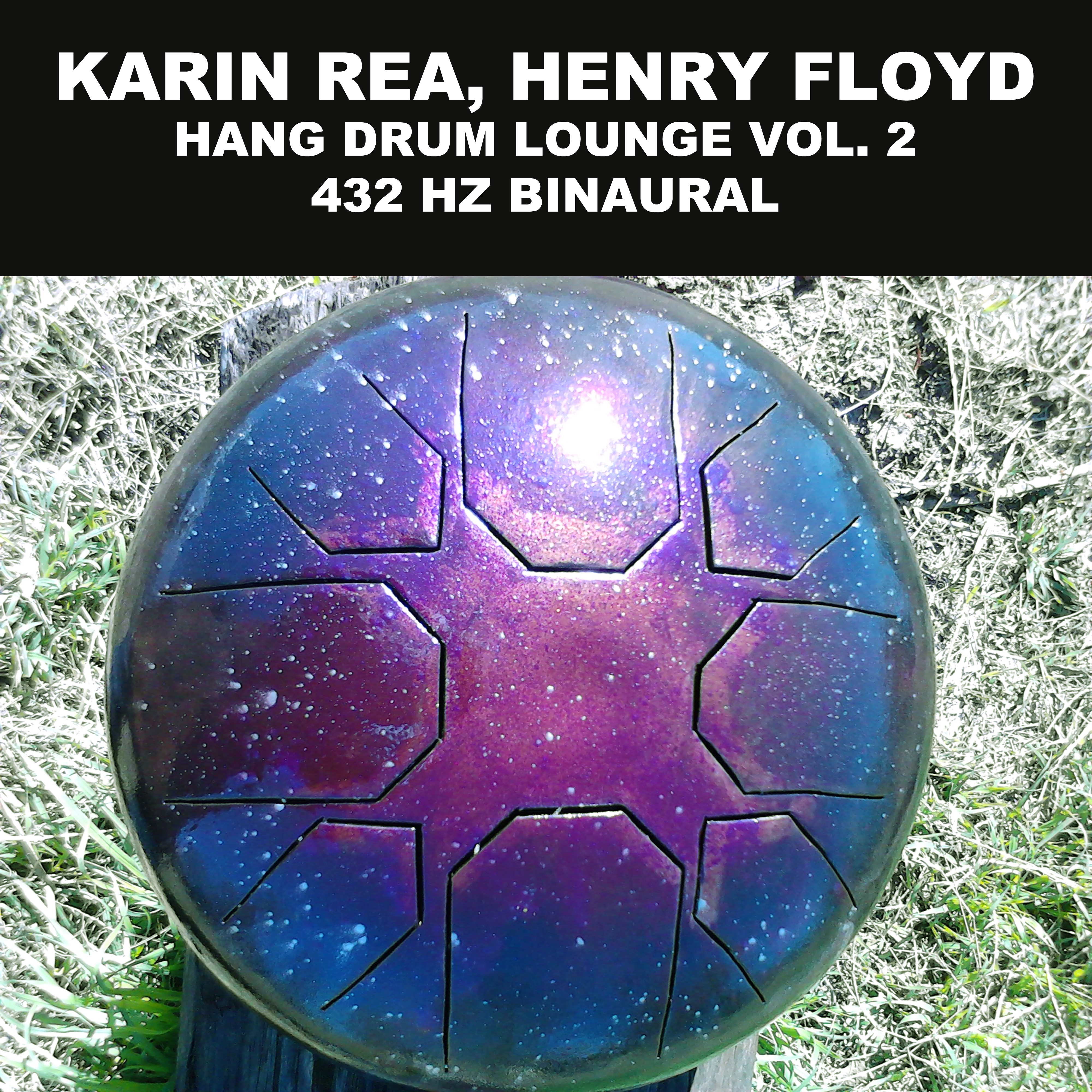 Hang Drum Lounge, Vol. 2 (432 Hz Binaural)