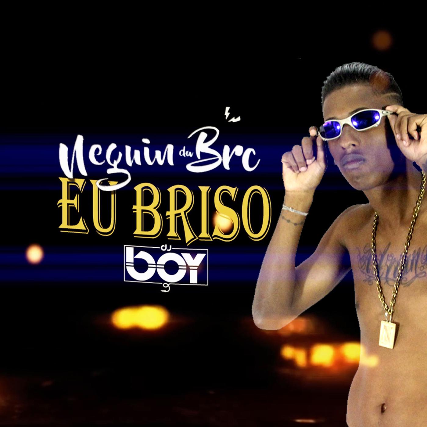 Eu Briso