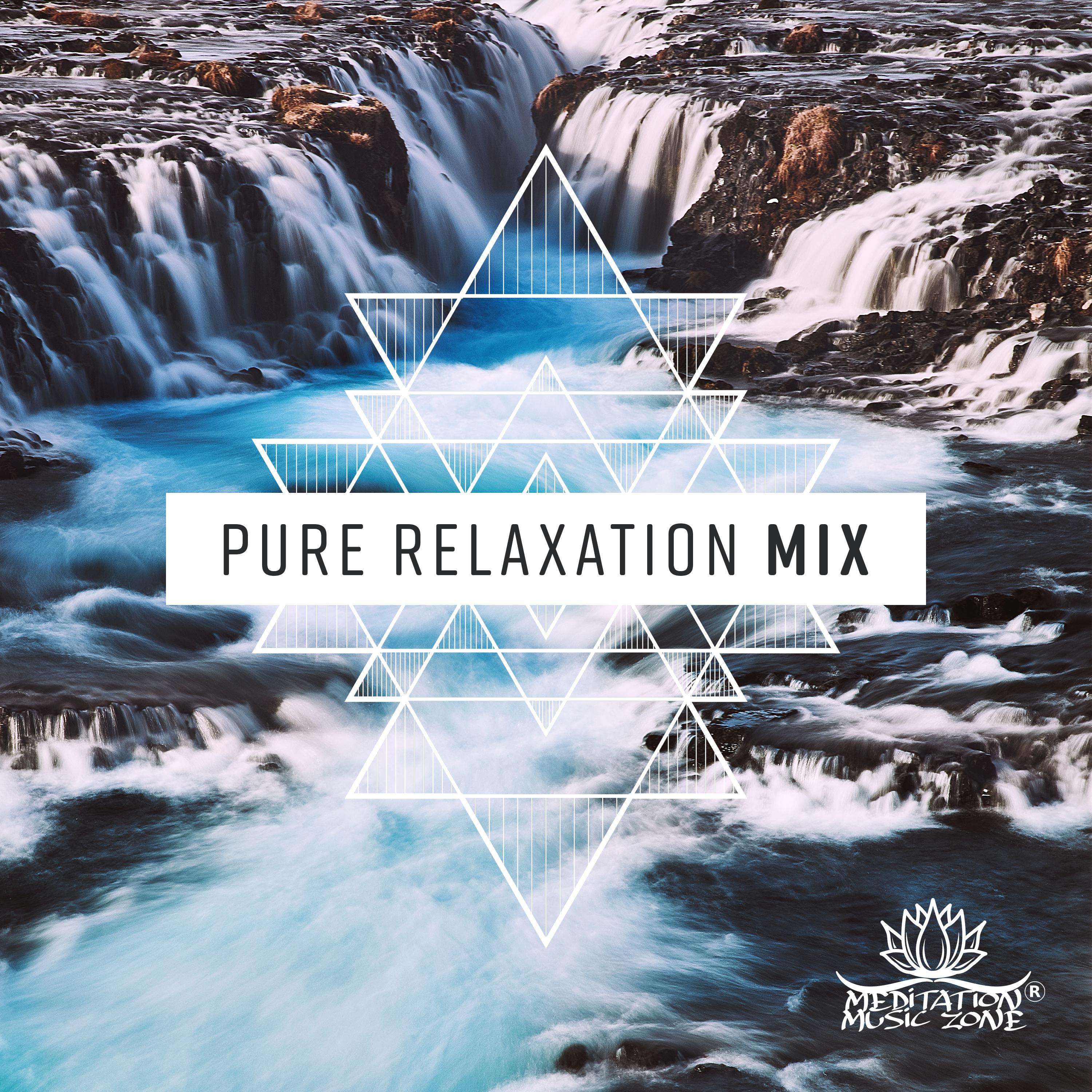 Pure Relaxation Mix ( New Age Healing Sounds )
